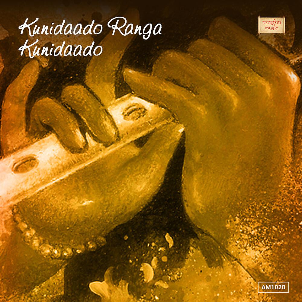 Постер альбома Kunidaado Ranga Kunidaado