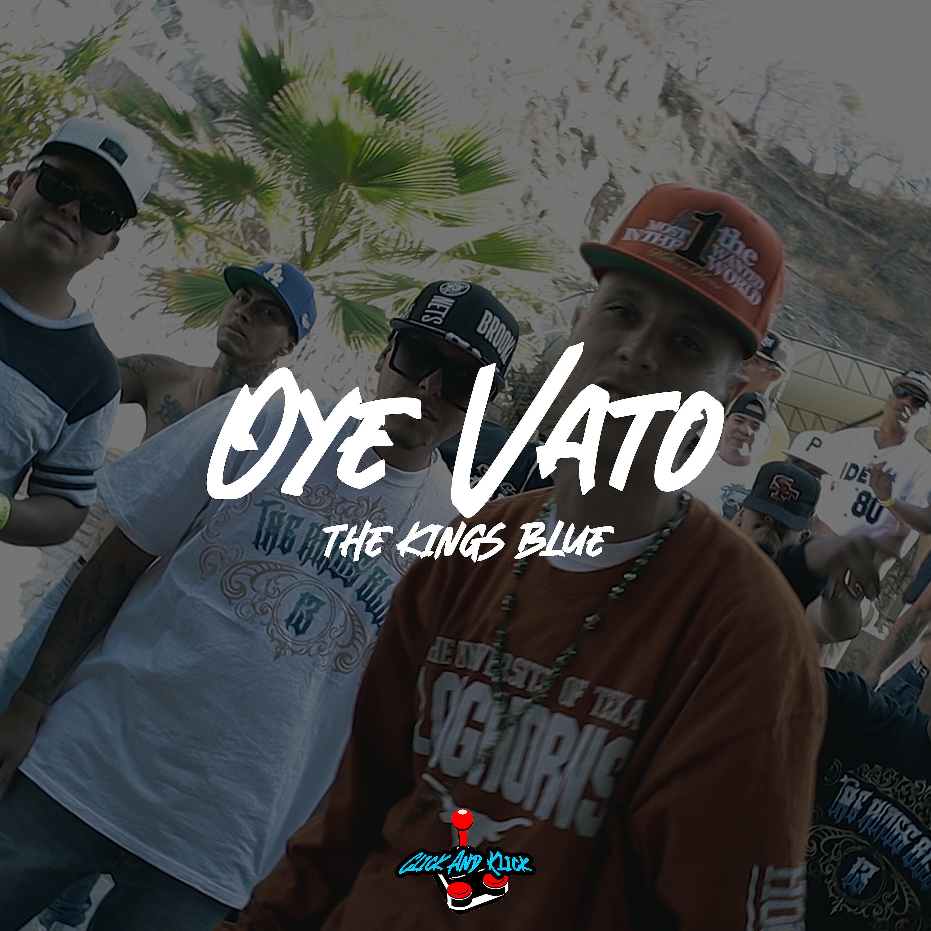 the kings blue - Oye Vato