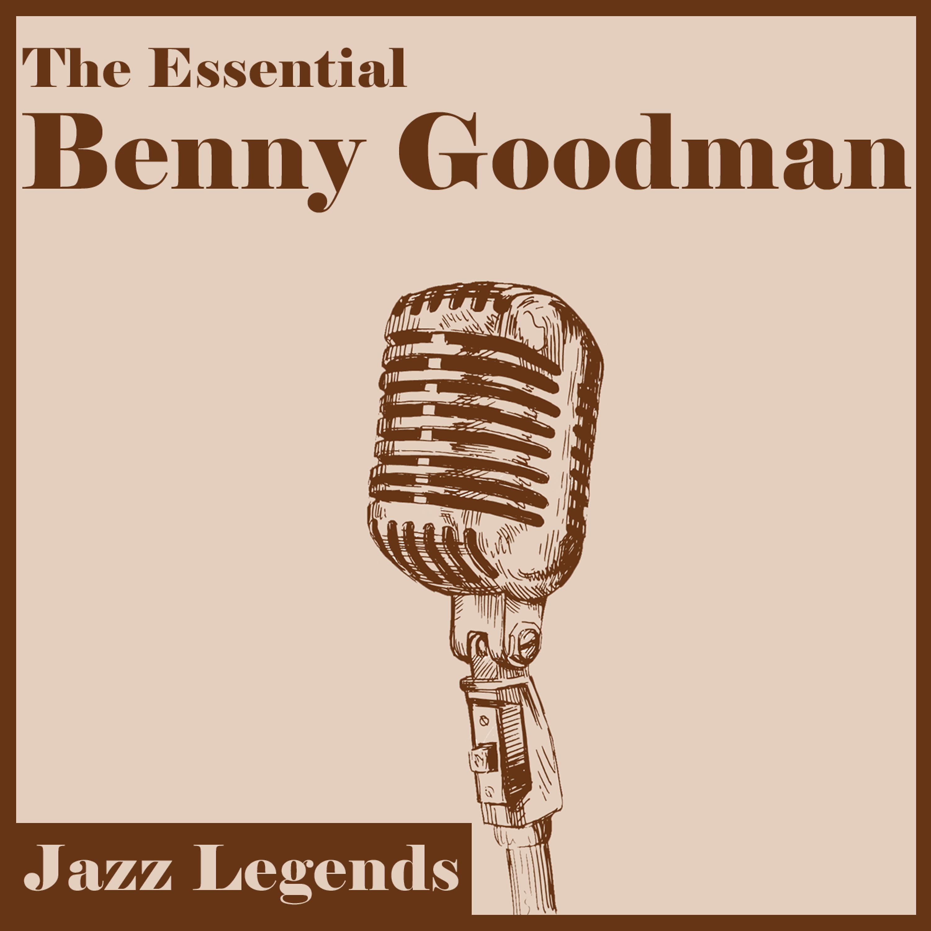 Постер альбома Jazz Legends: The Essential Benny Goodman