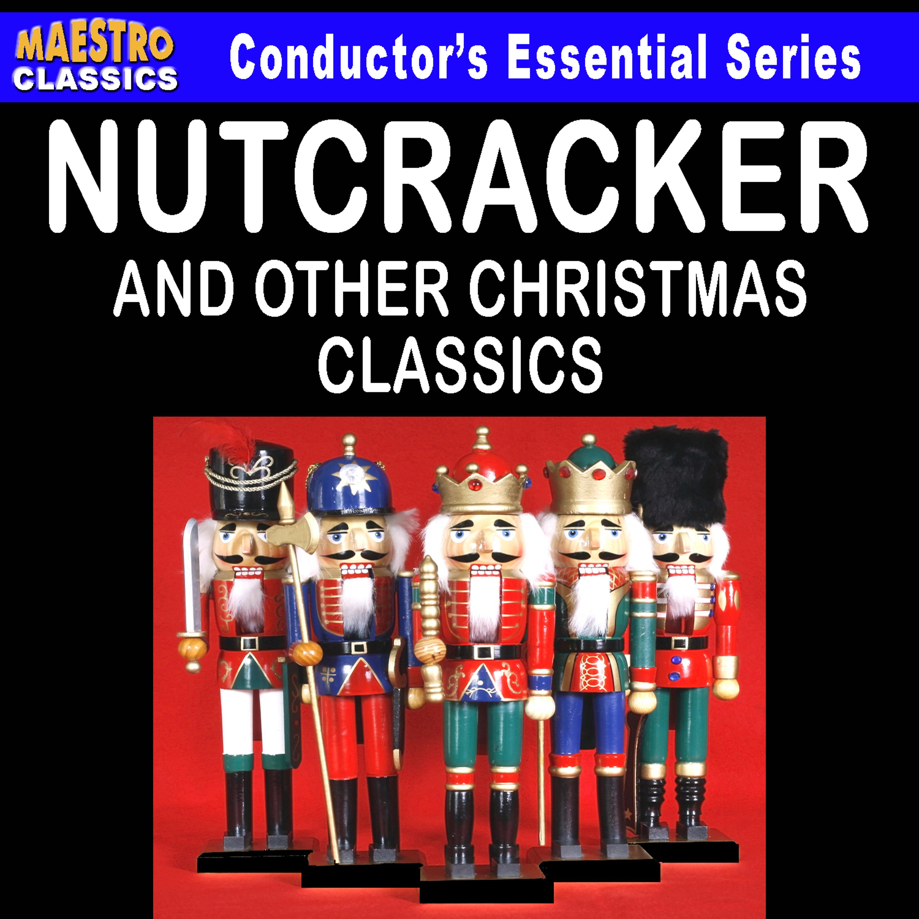Постер альбома The Nutcracker - and Other Christmas Classics