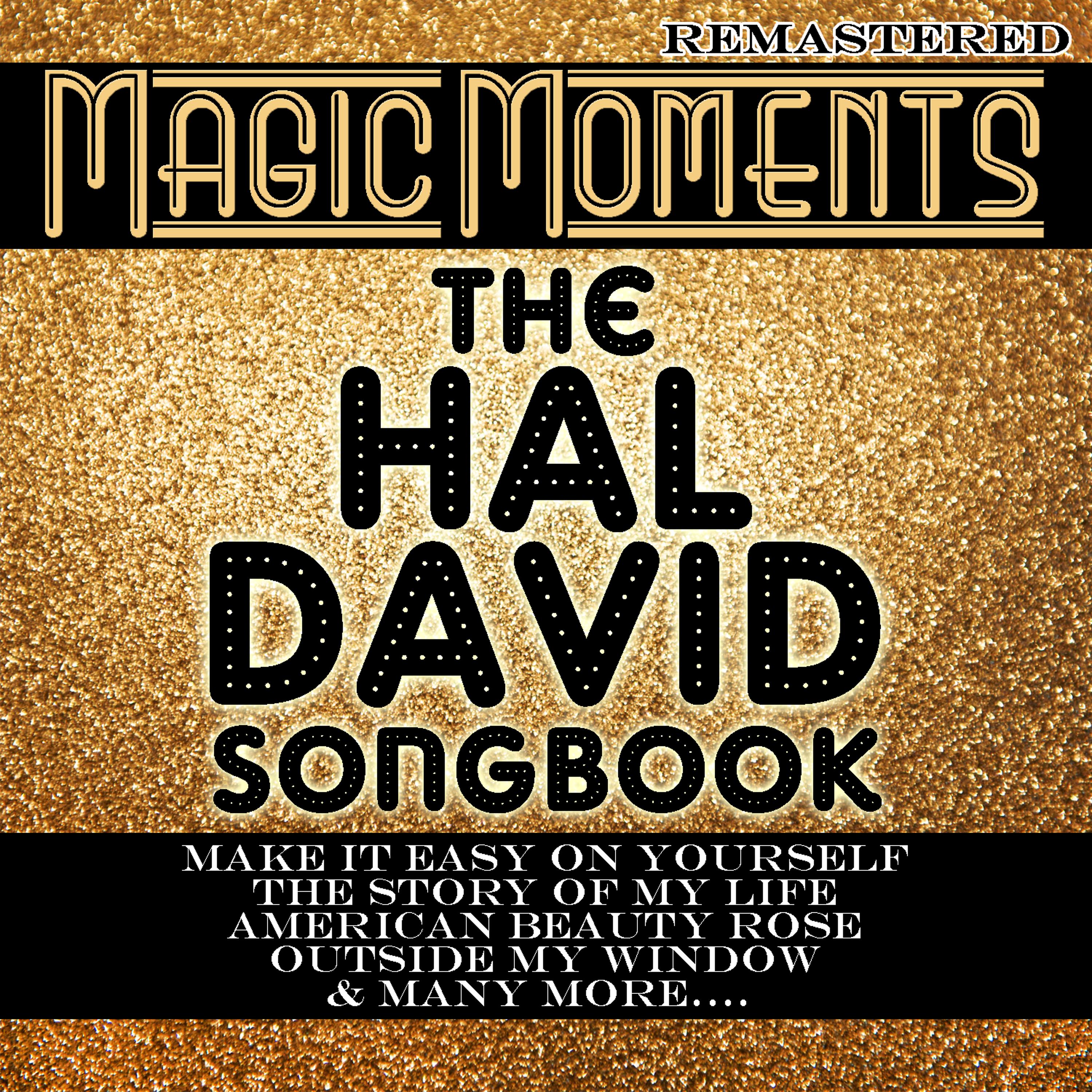 Постер альбома Magic Moments - The Hal David Songbook (Remastered)