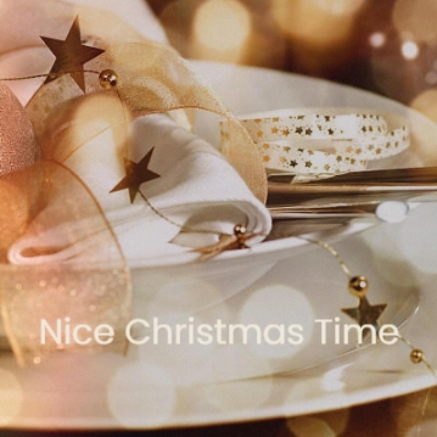 Постер альбома Nice Christmas Time
