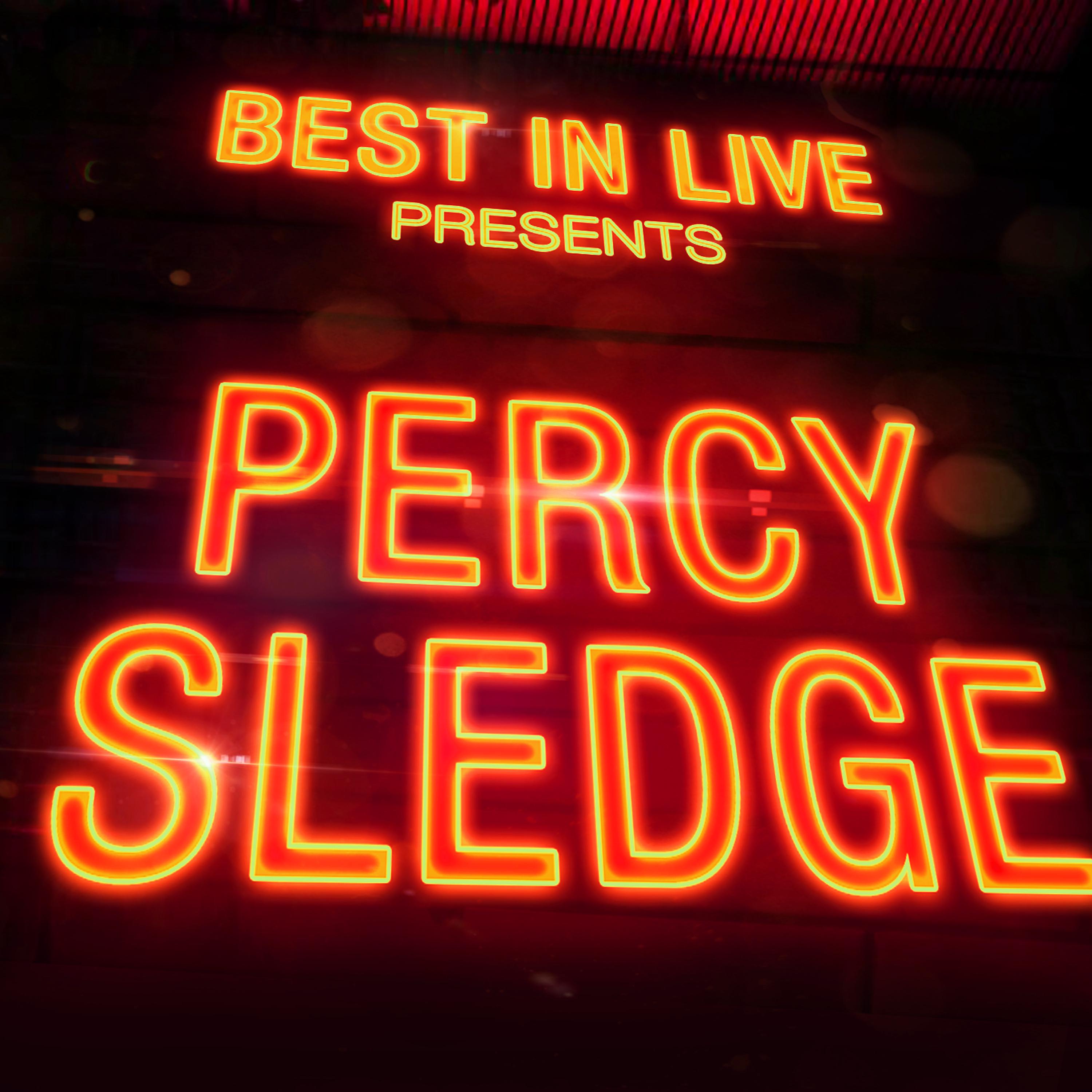 Постер альбома Best in Live: Percy Sledge