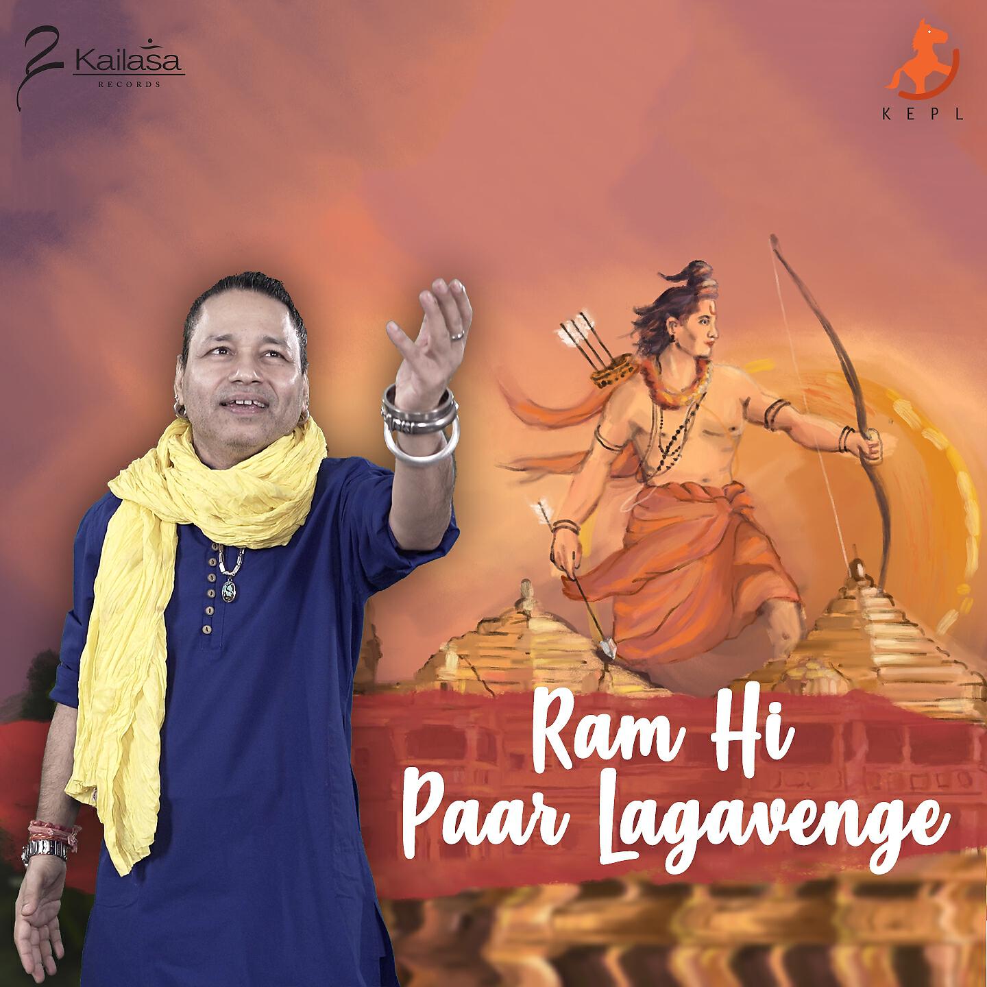 Kailash Kher - RAM HI PAAR LAGAVENGE