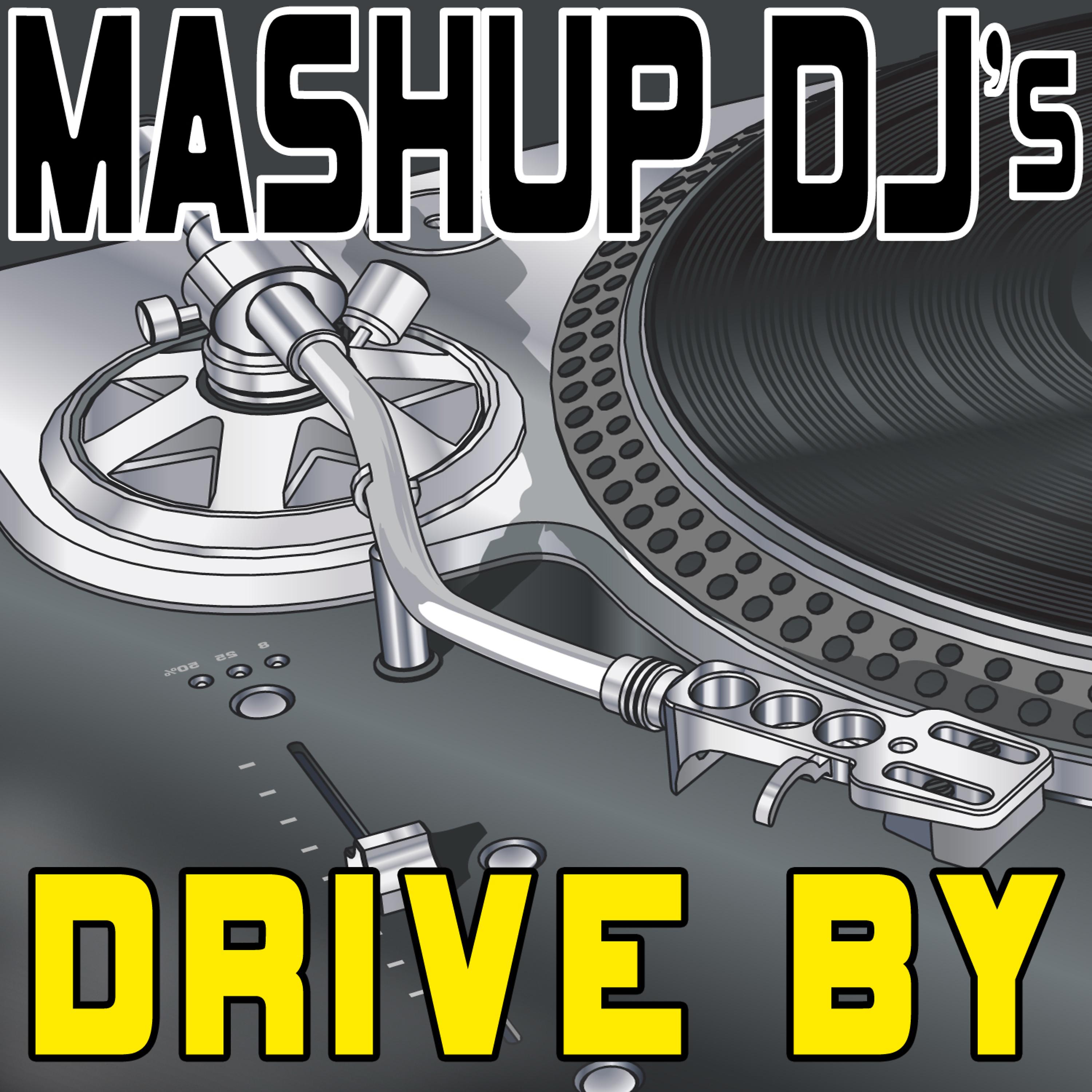 Постер альбома Drive By (Remix Tools for Mash-Ups)
