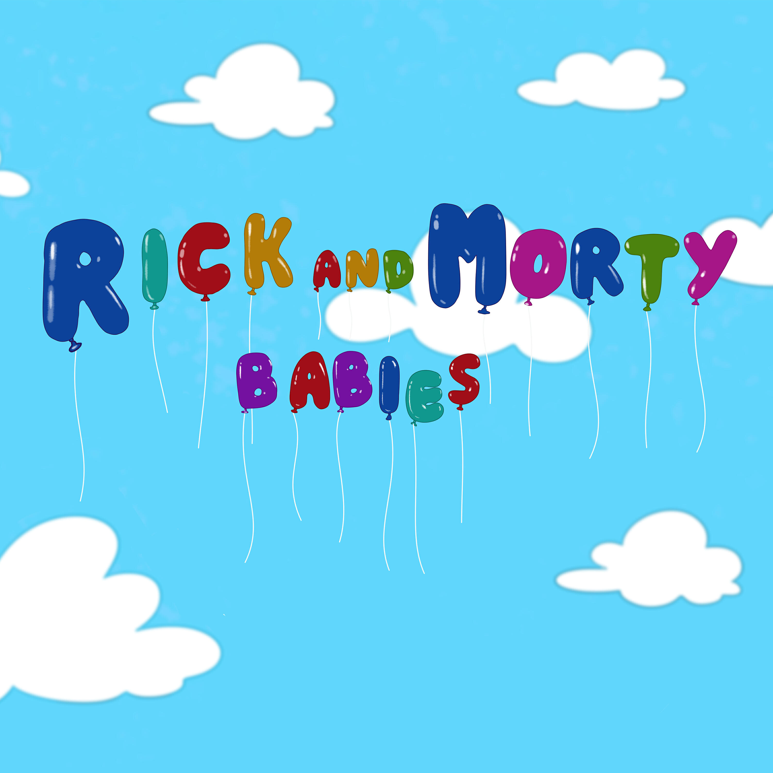 Rick and Morty - Rick and Morty Babies Theme