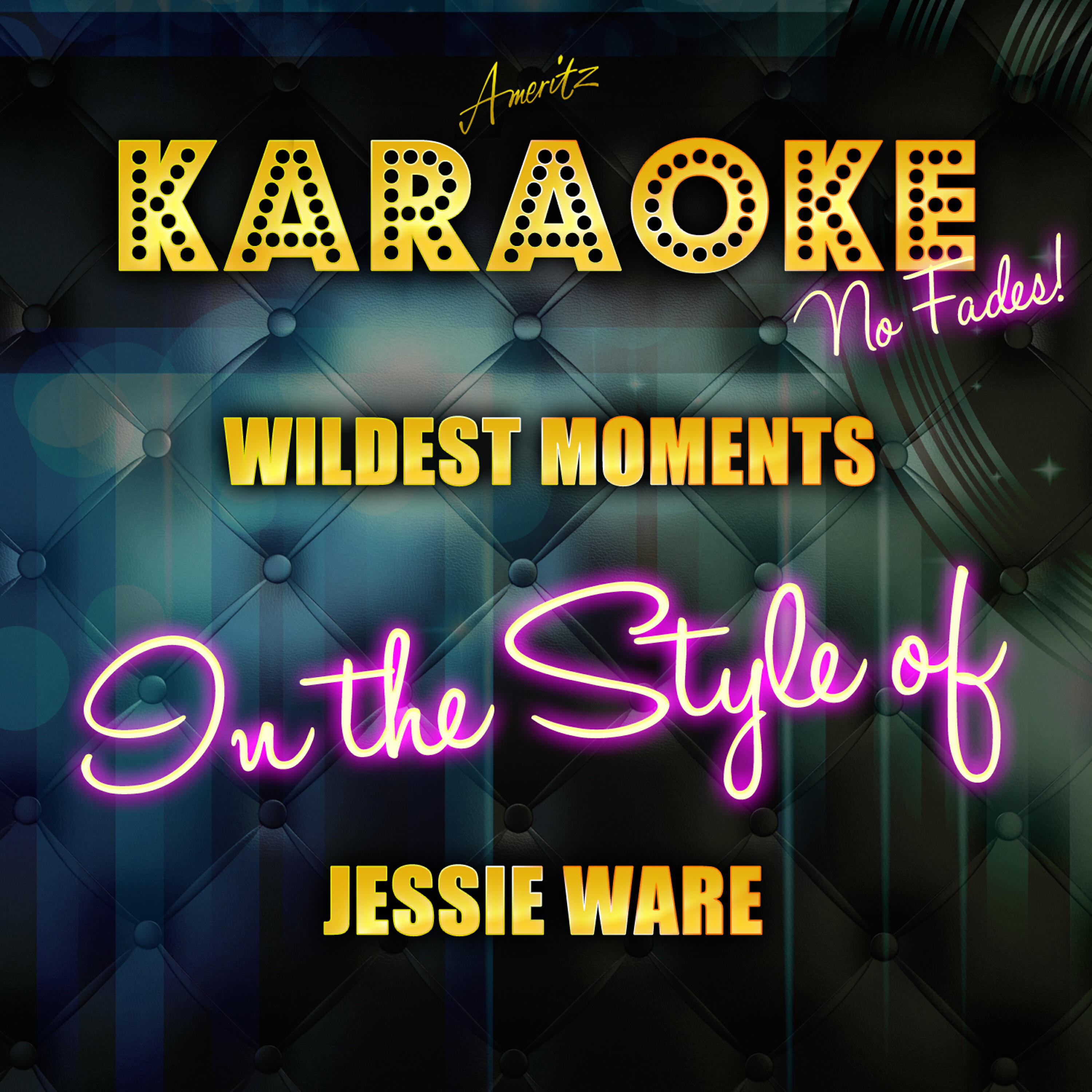Ameritz Top Tracks - Wildest Moments (In the Style of Jessie Ware) [Karaoke Version]