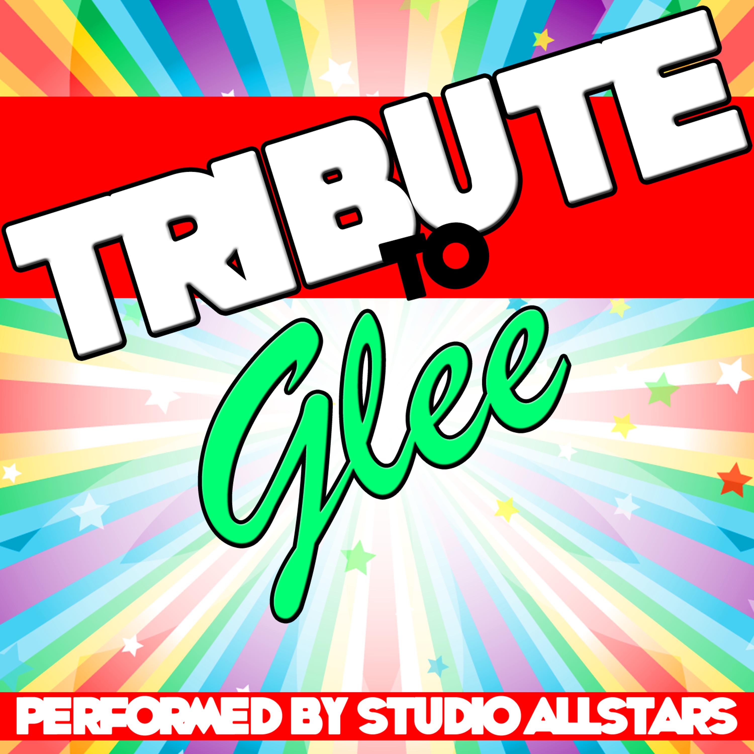 Постер альбома Tribute to Glee