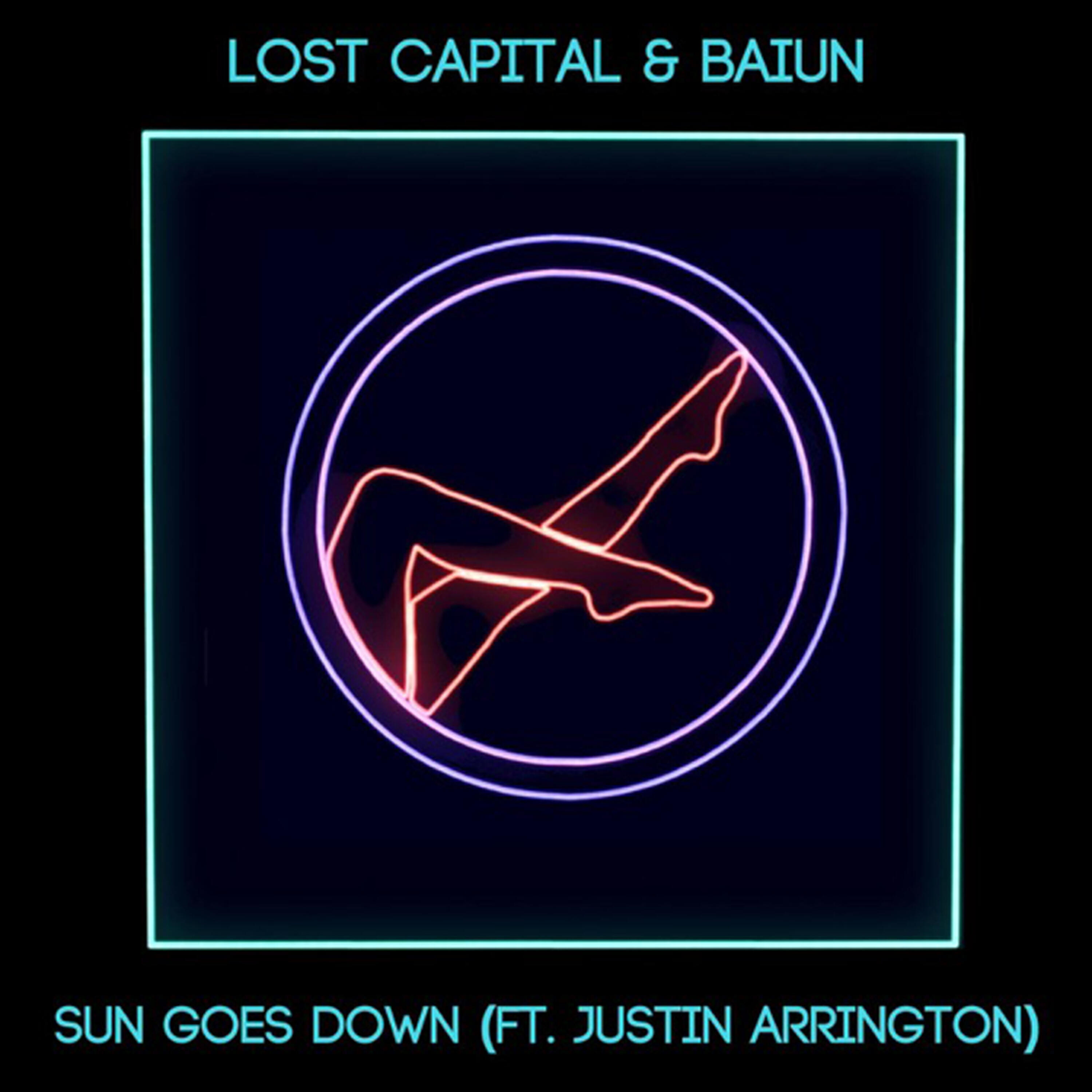 Lost Capital - Sun Goes Down (feat. Justin Arrington)