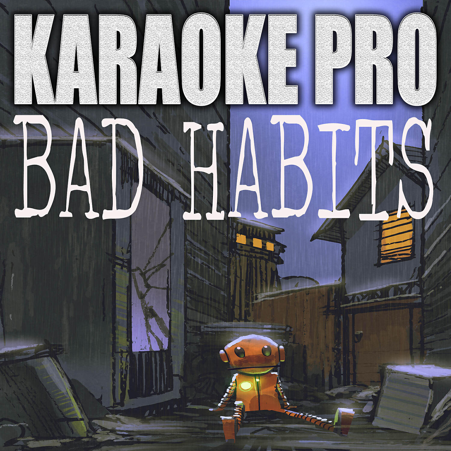 Karaoke Pro - Bad Habits (Originally Performed by Ed Sheeran) (Karaoke Version)