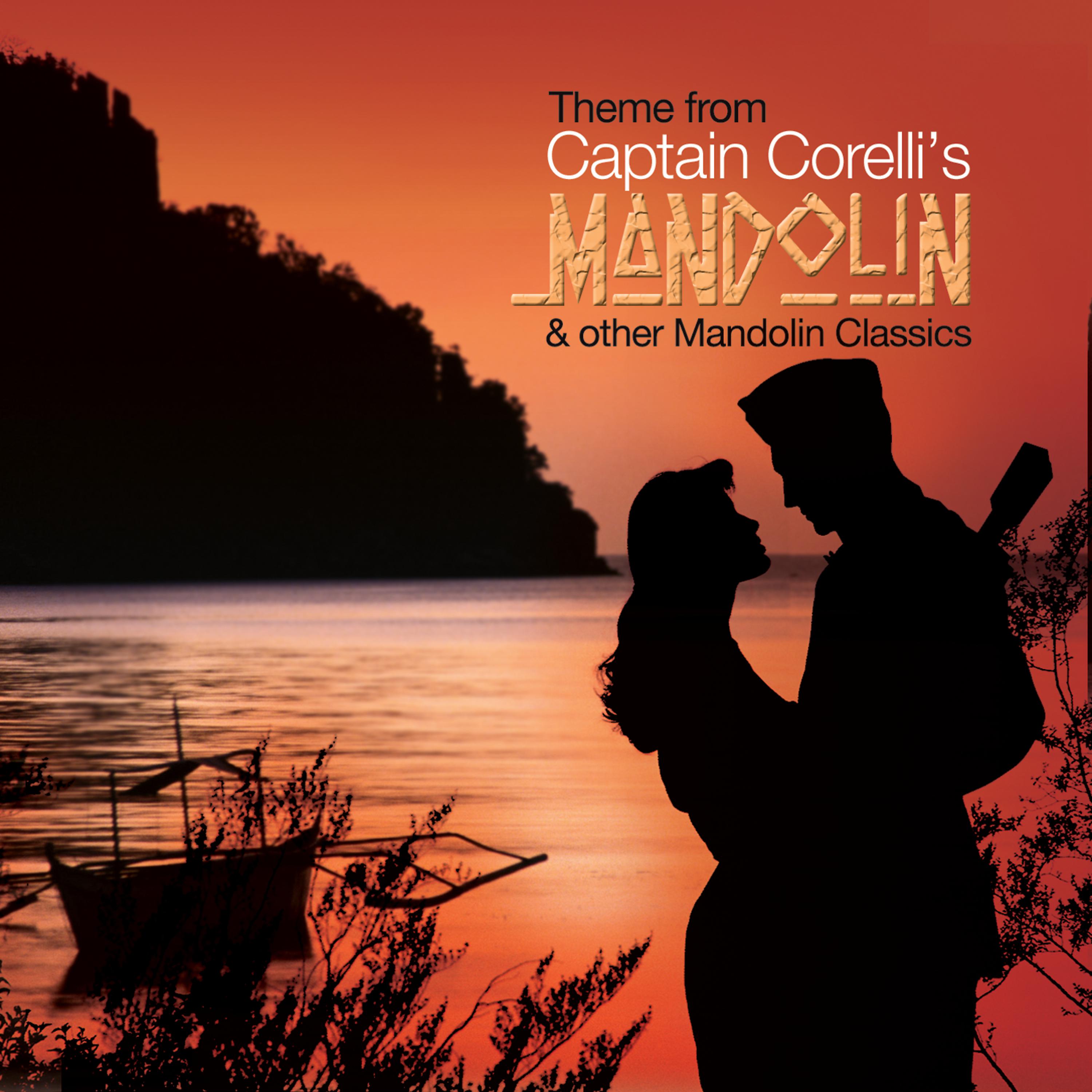 Постер альбома Theme from Captain Corelli's Mandolin and Other Mandolin Classics