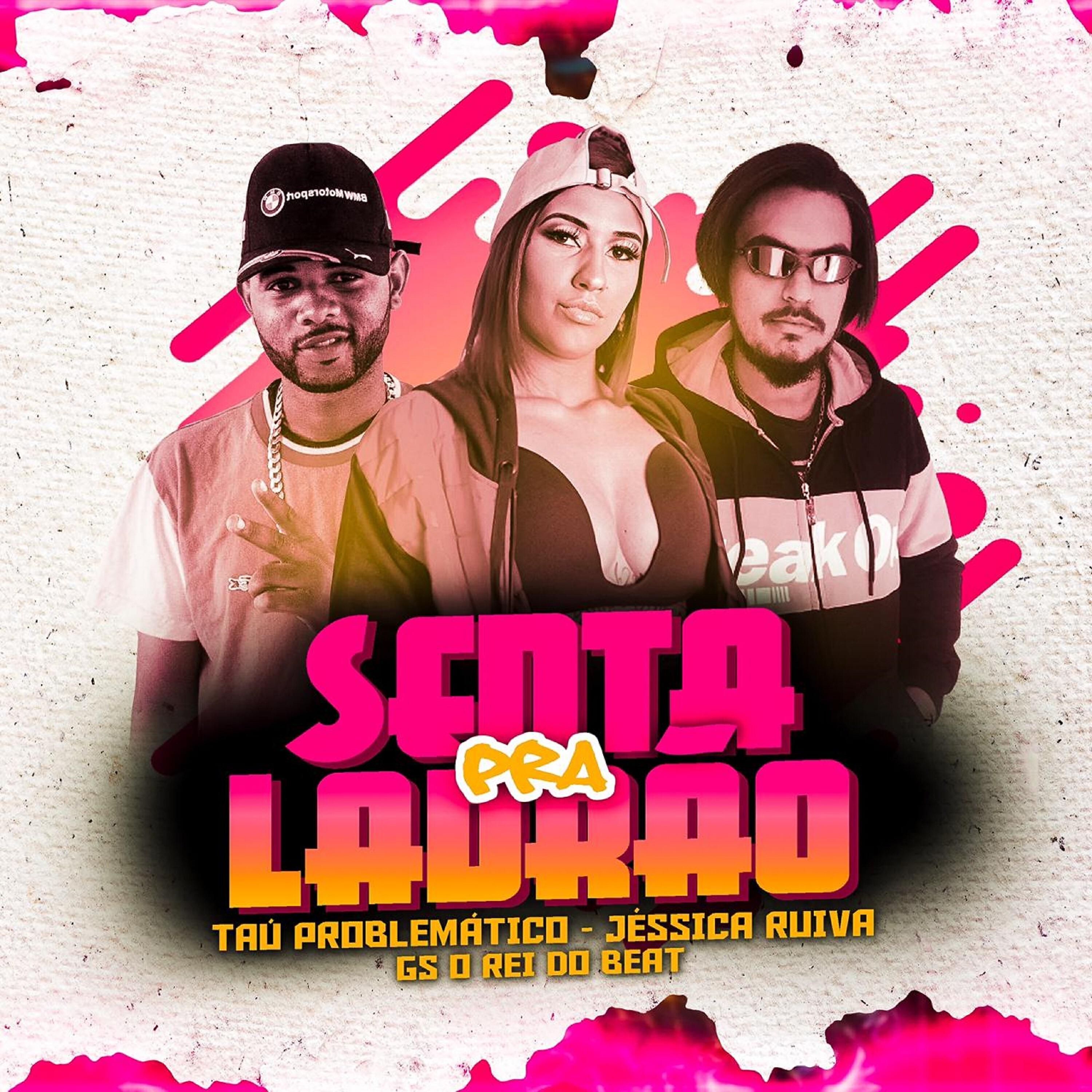 GS O Rei do Beat - Senta pra Ladrão