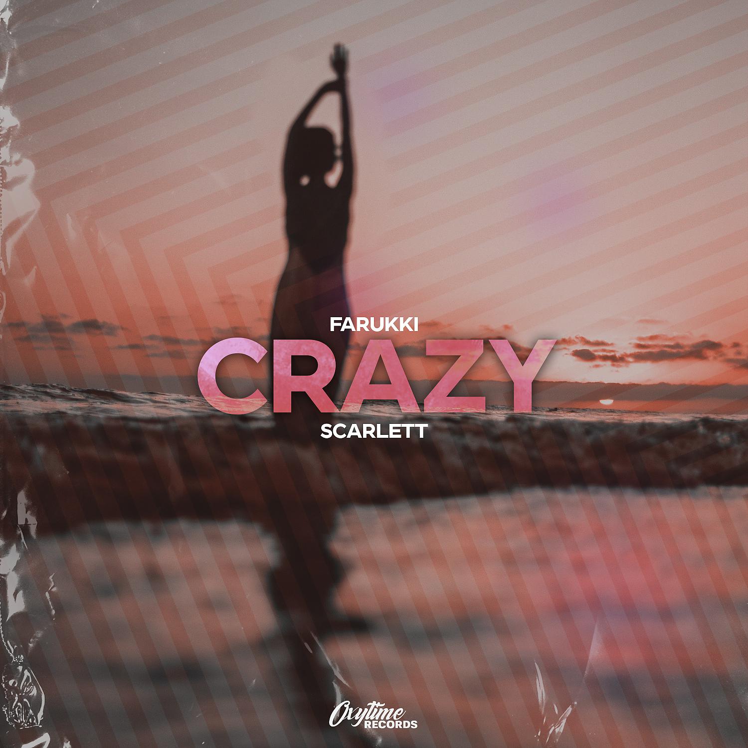 Постер альбома Crazy (feat. Scarlett)