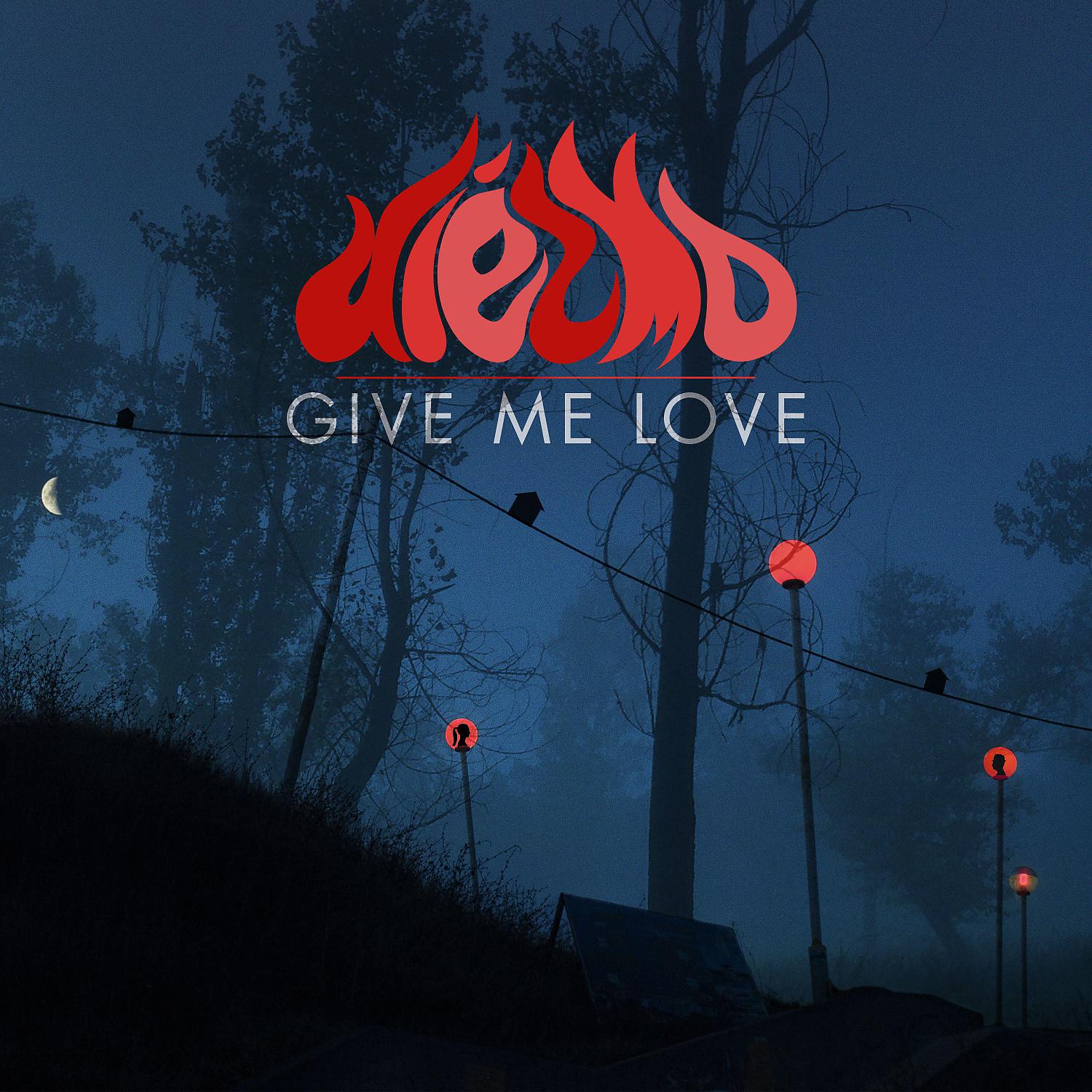 Постер альбома Give Me Love