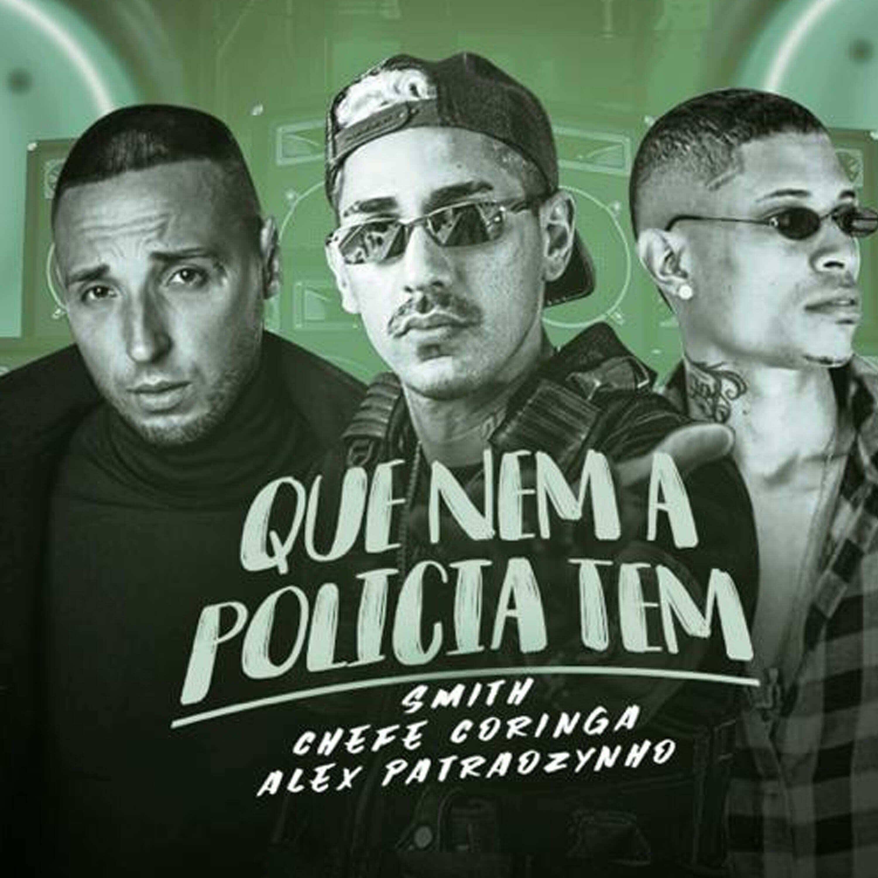 Chefe Coringa - Que Nem a Policia Tem