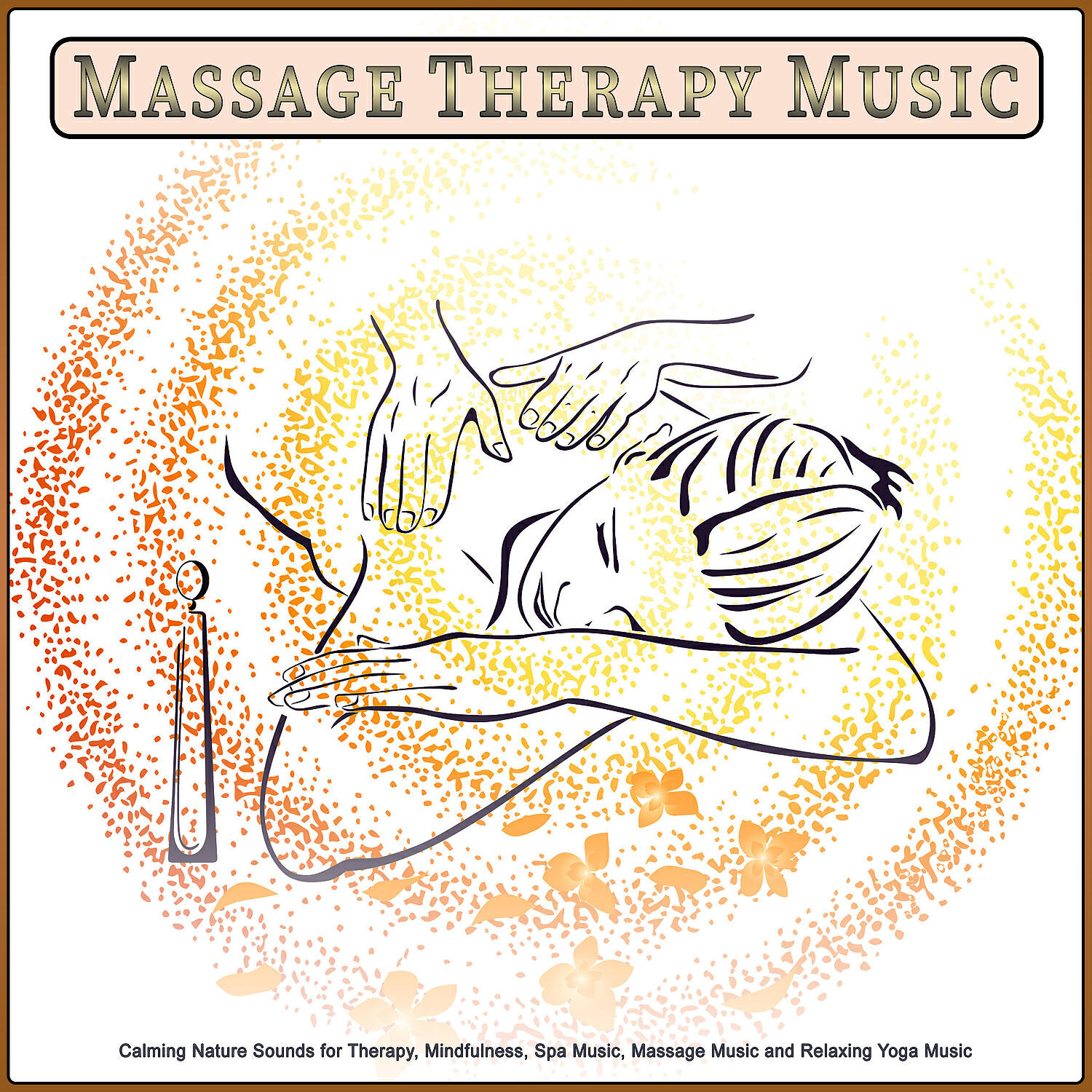 Massage Music Playlist - Healing and Wellness Music with Relaxing Zen Sounds