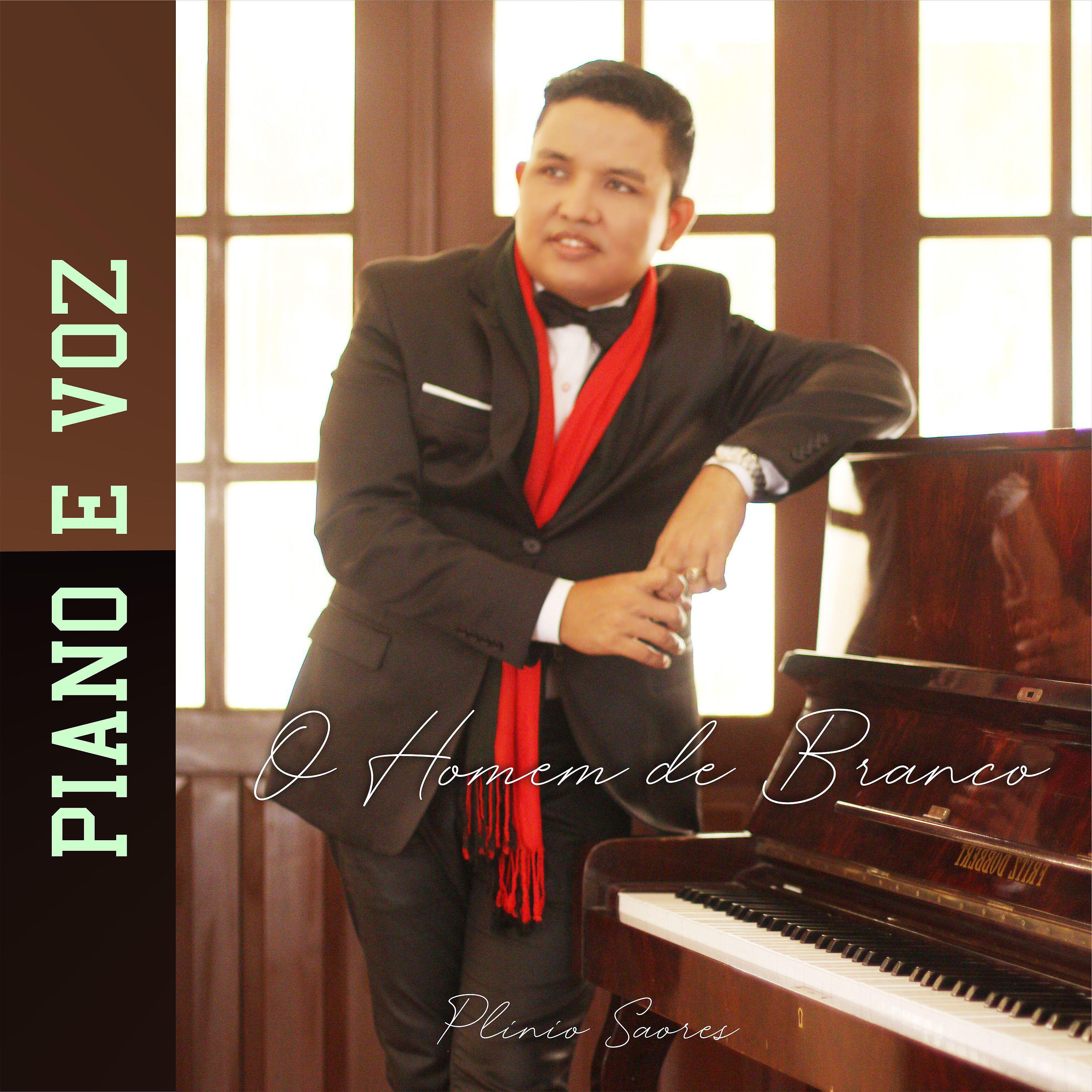 Plinio Soares - O Homem de Branco (Piano e Voz)