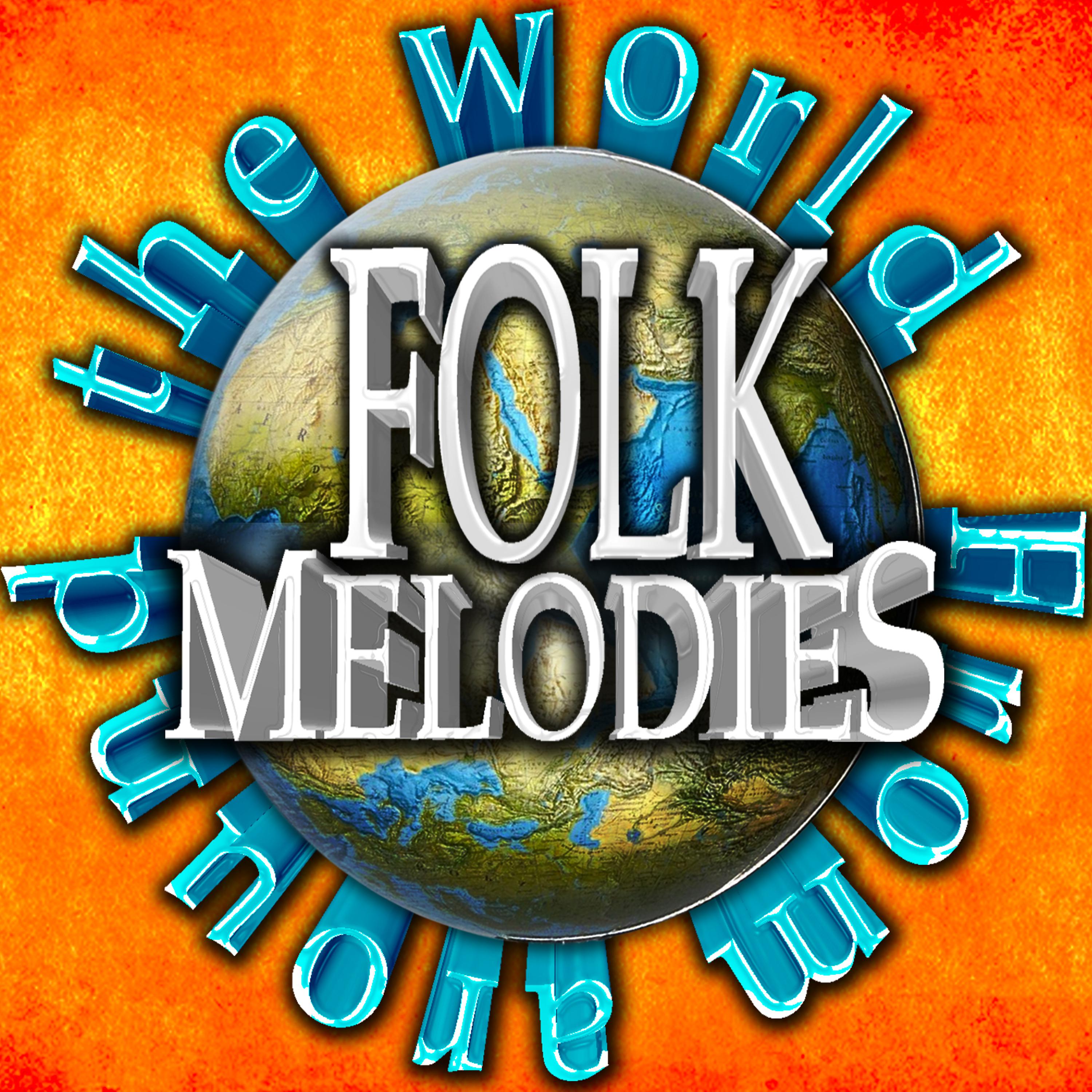 Постер альбома Folk Melodies from Around the World