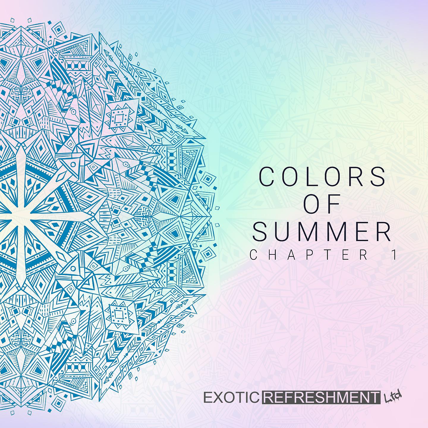 Постер альбома Colors of Summer - Chapter 1
