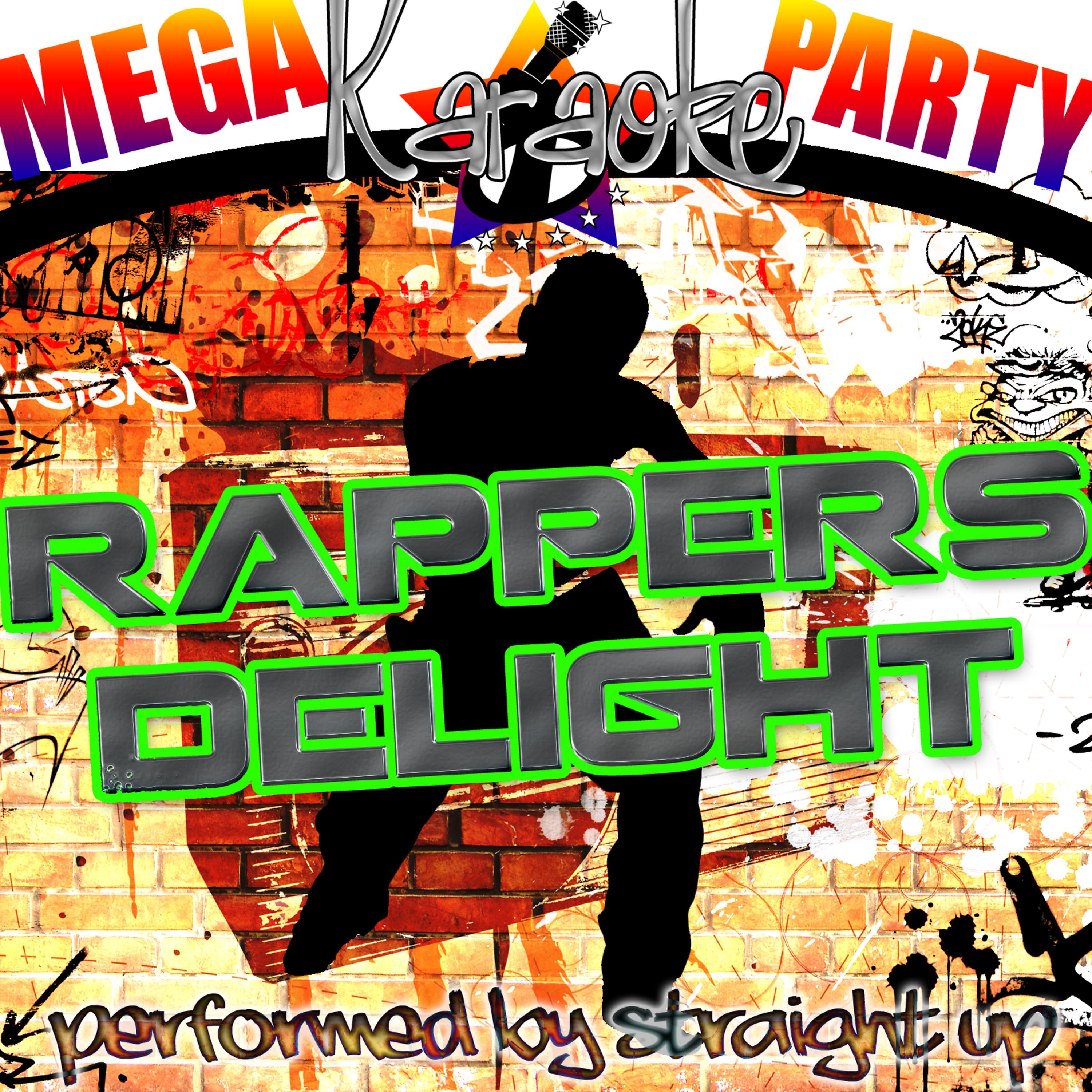 Постер альбома Mega Karaoke Party: Rappers Delight
