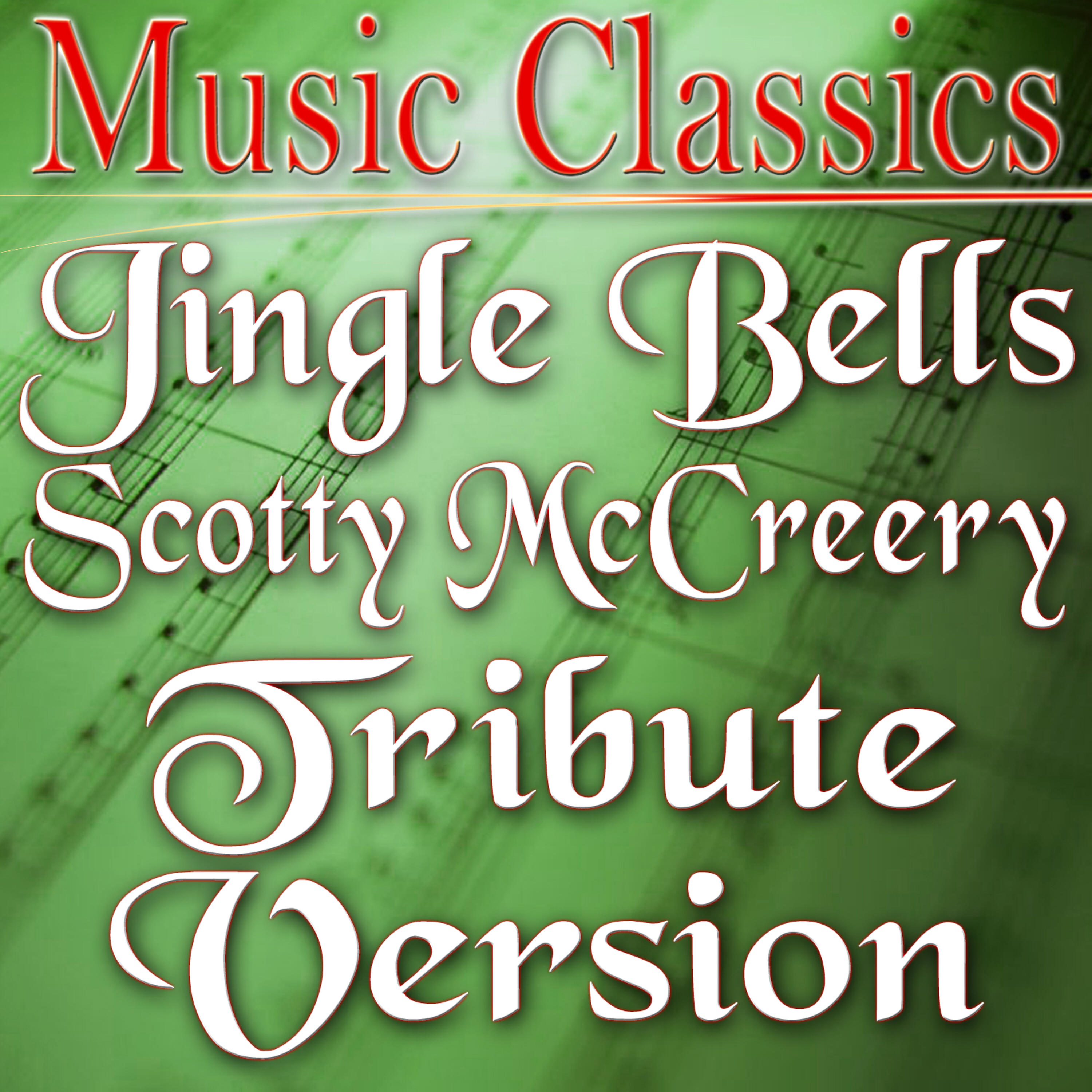 Music Classics - Jingle Bells (Scotty McCreery Tribute Version)