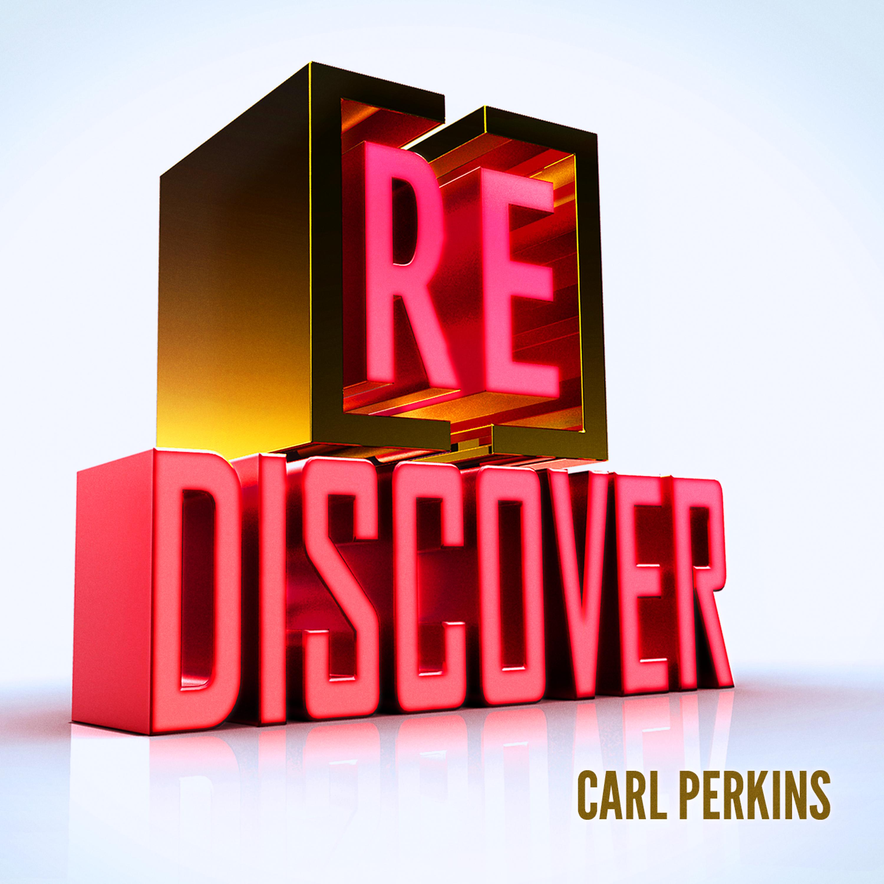 Постер альбома [RE]discover Carl Perkins