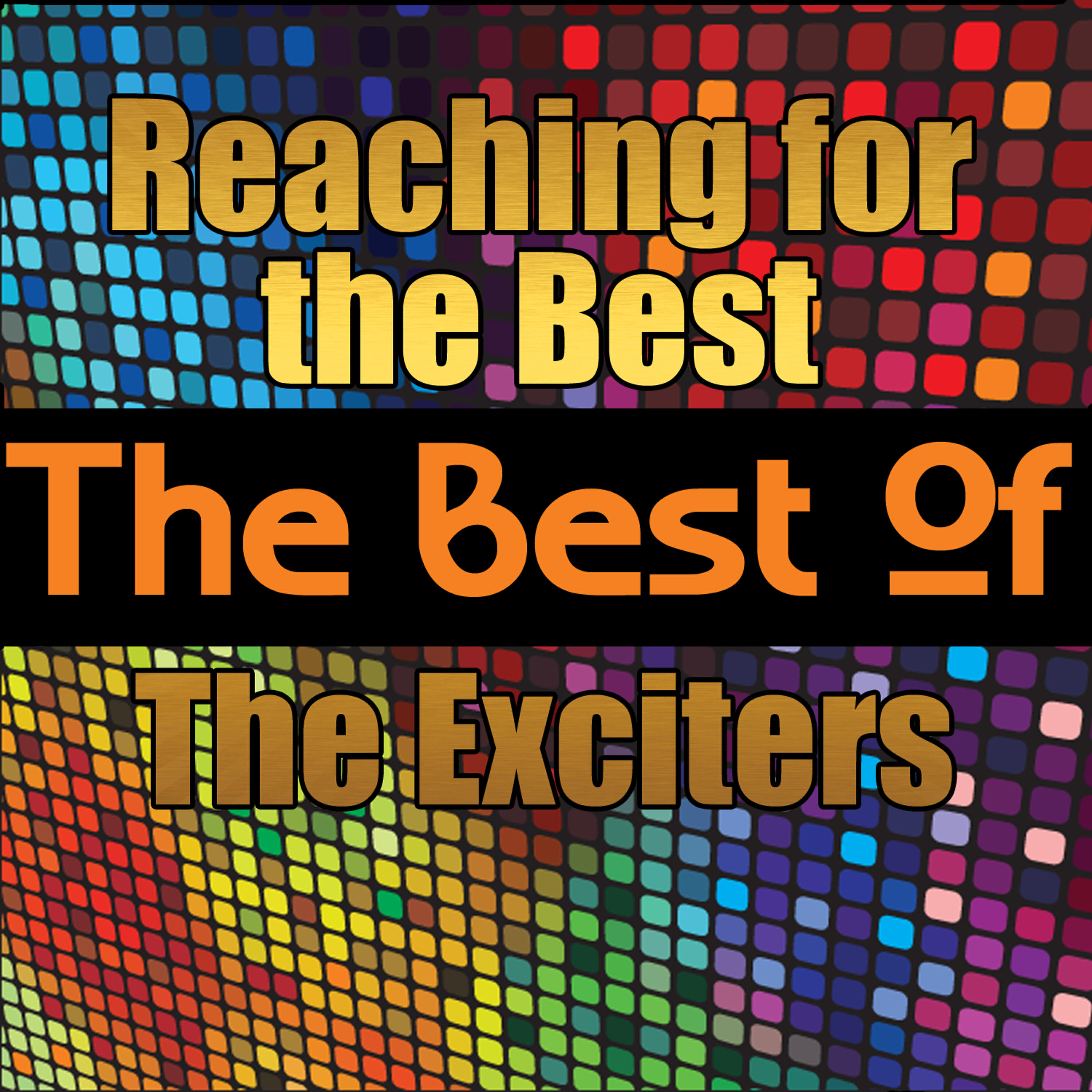 The Exciters - Out of Reach