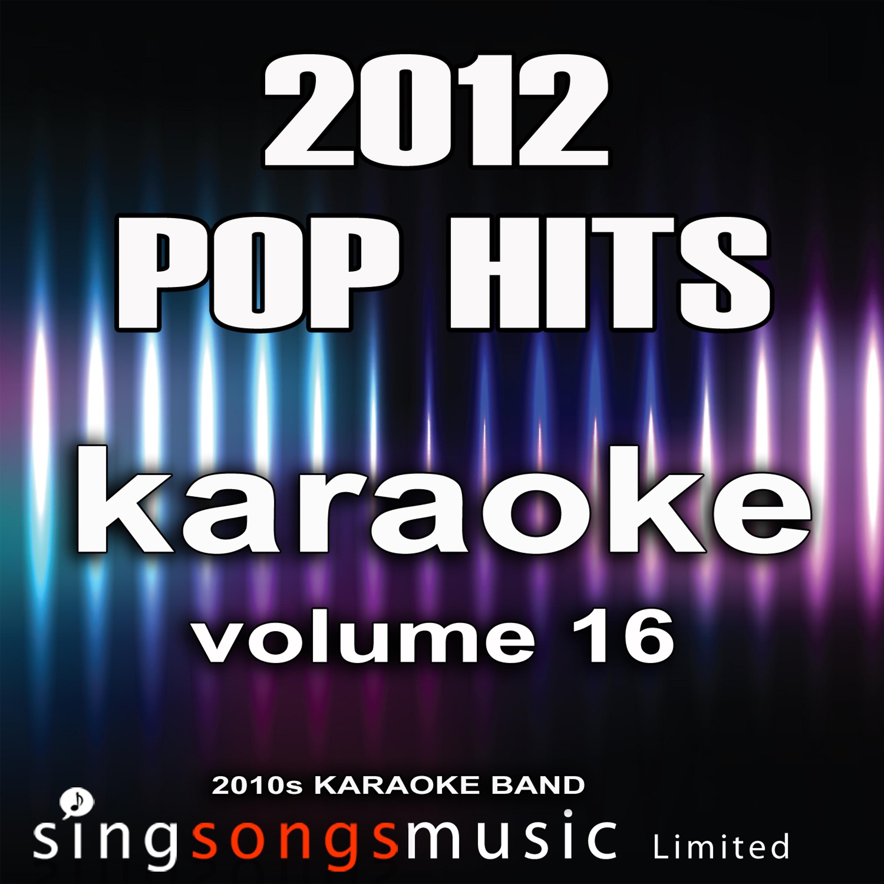 Постер альбома 2012 Karaoke Pop Hits Volume 16
