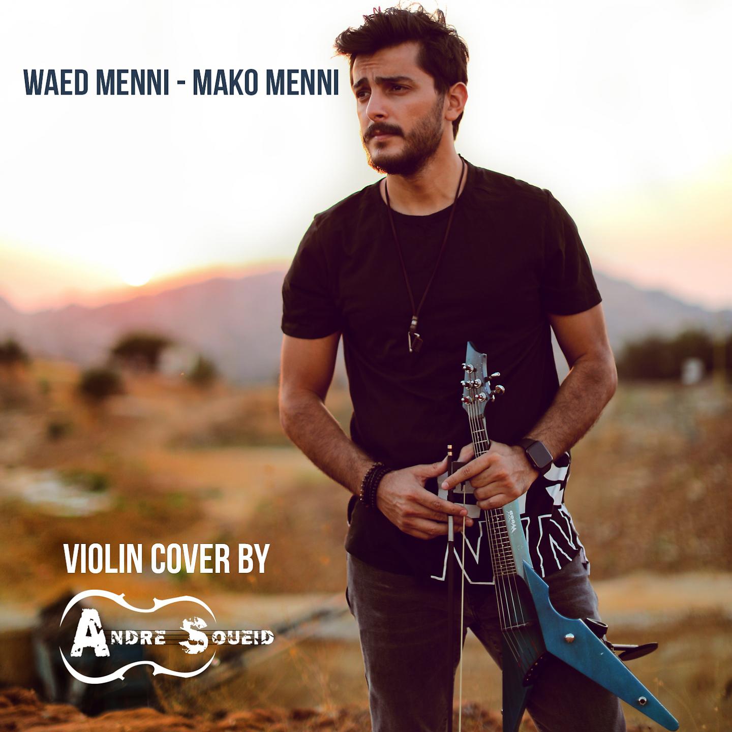 Постер альбома Waed Menni - Mako Menni