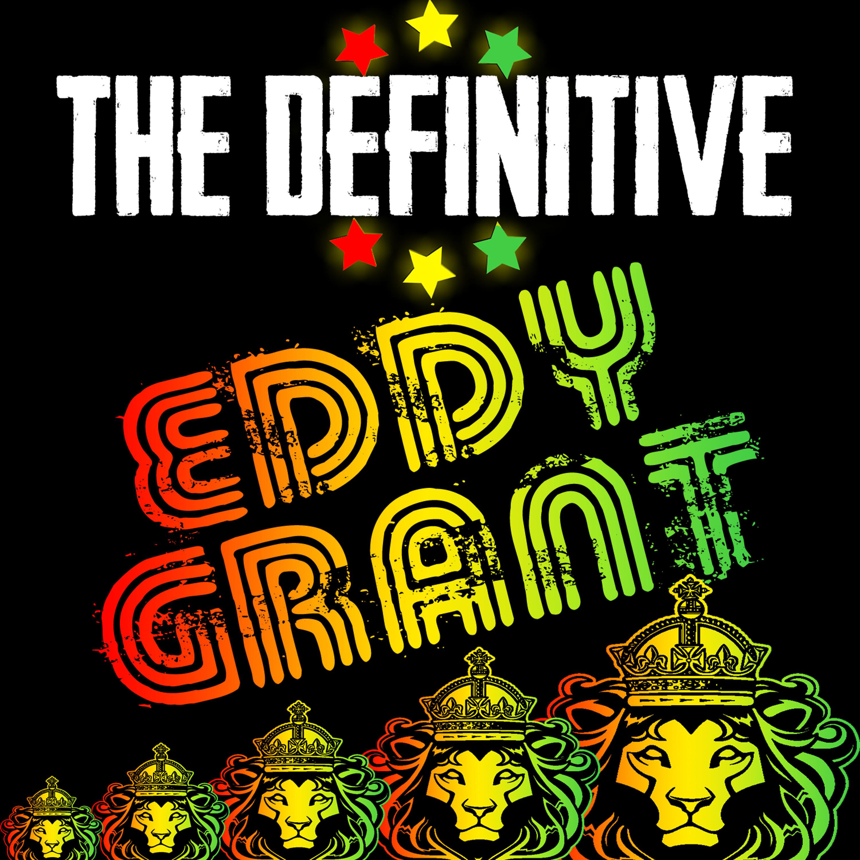 Постер альбома The Definitive Eddy Grant