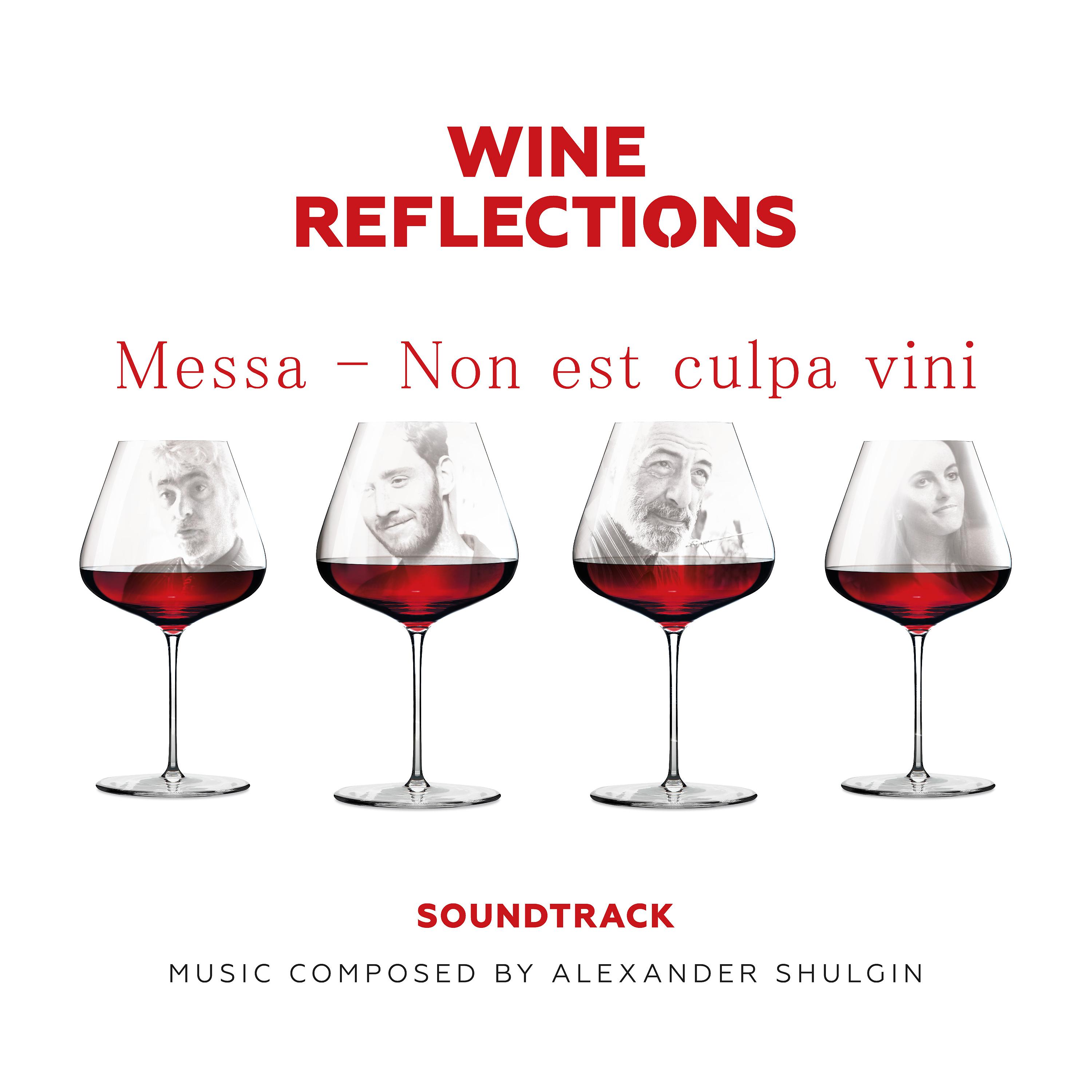 Постер альбома Messa - Non est culpa vini (Music from the Motion Picture Wine Reflections)