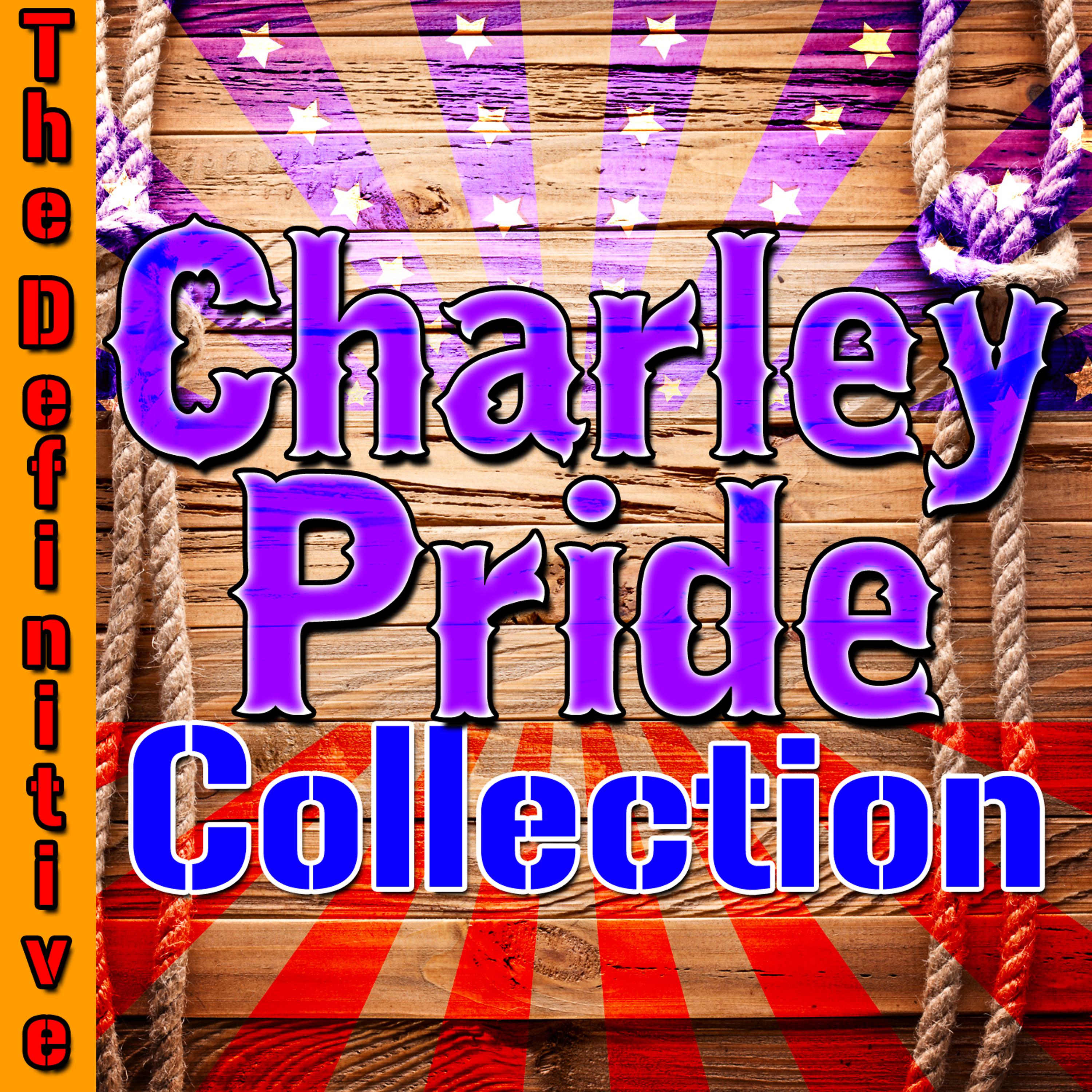 Постер альбома The Definitive Charley Pride Collection
