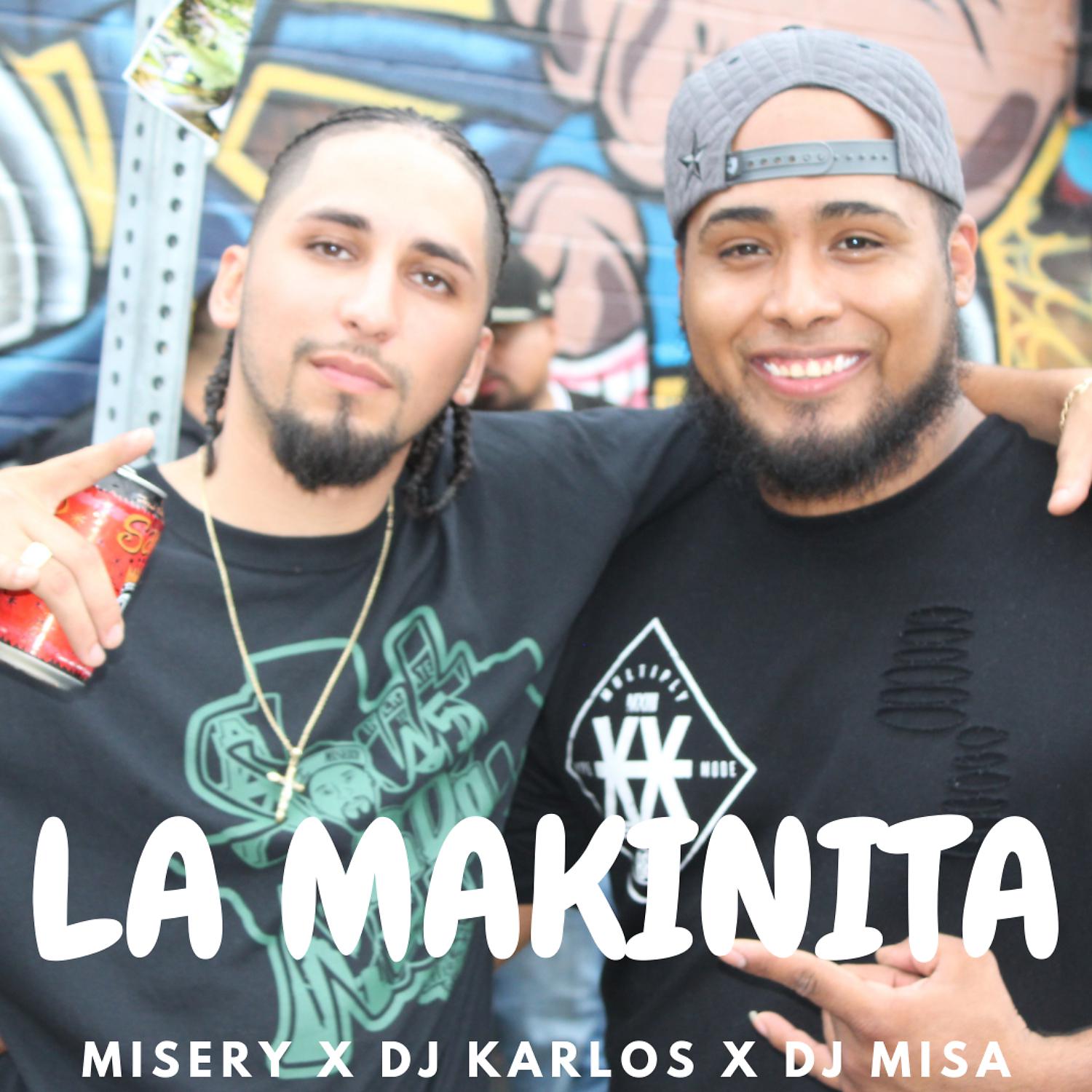 Постер альбома La Makinita (feat. DJ Misa & Misery)