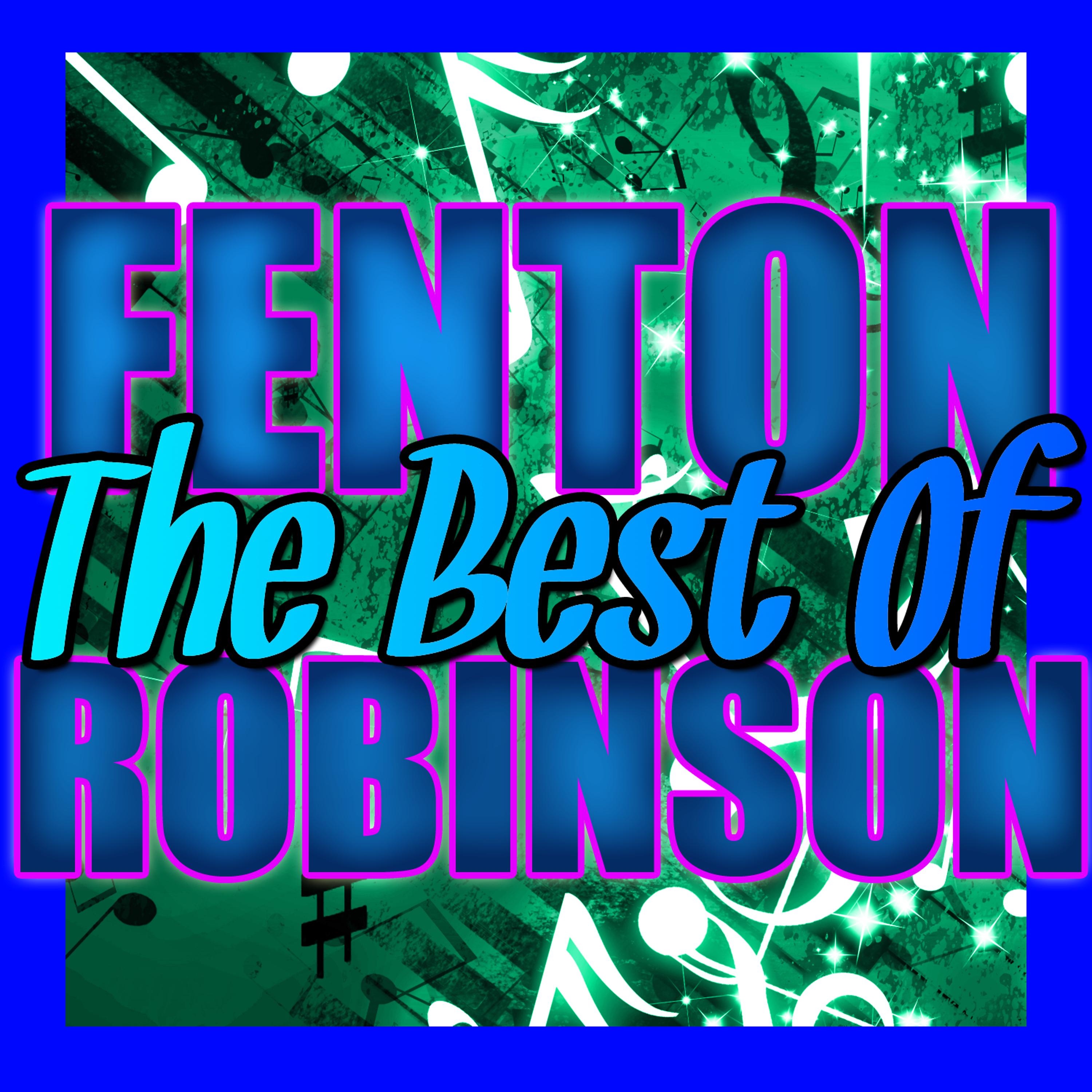 Постер альбома The Best of Fenton Robinson