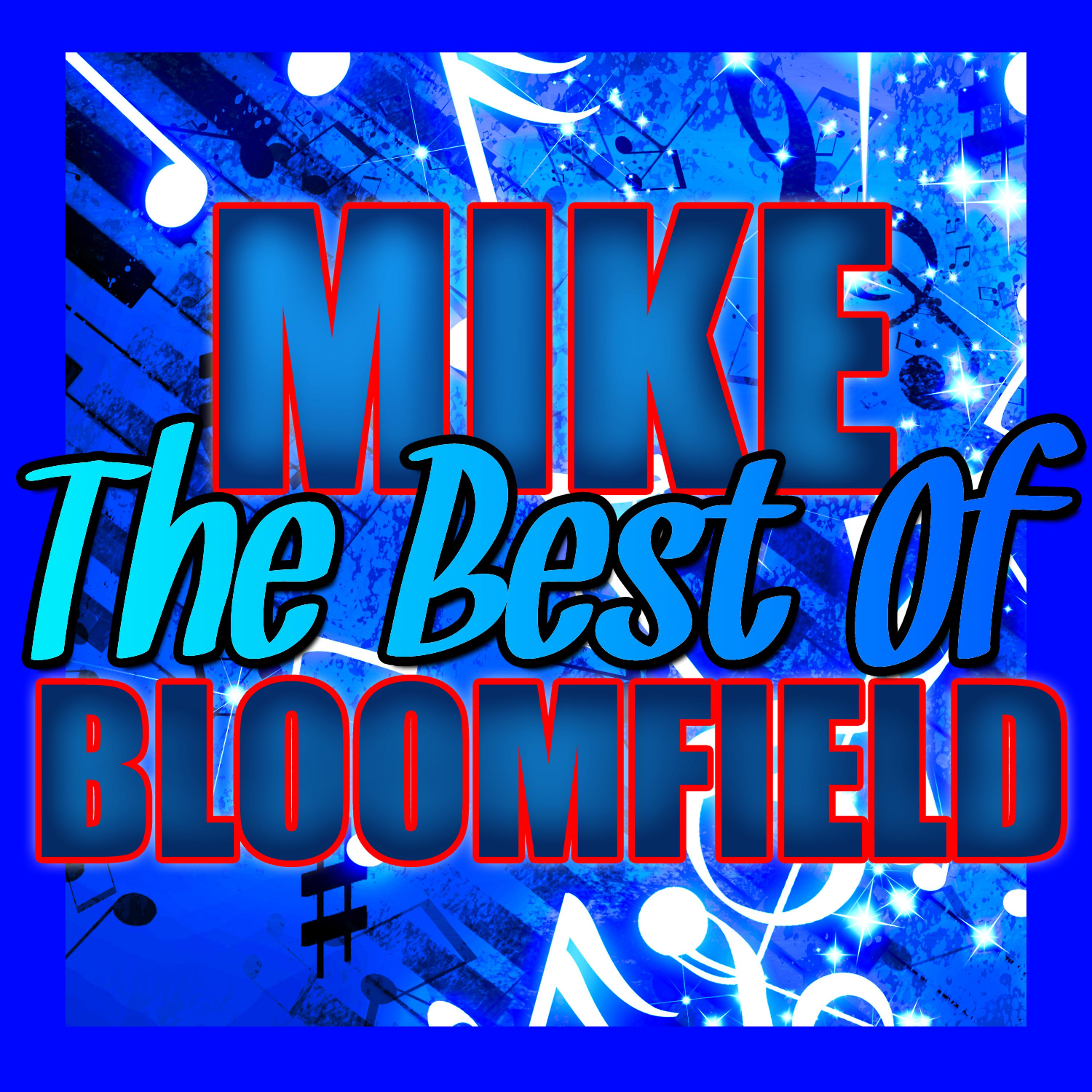Постер альбома The Best of Mike Bloomfield (Live)
