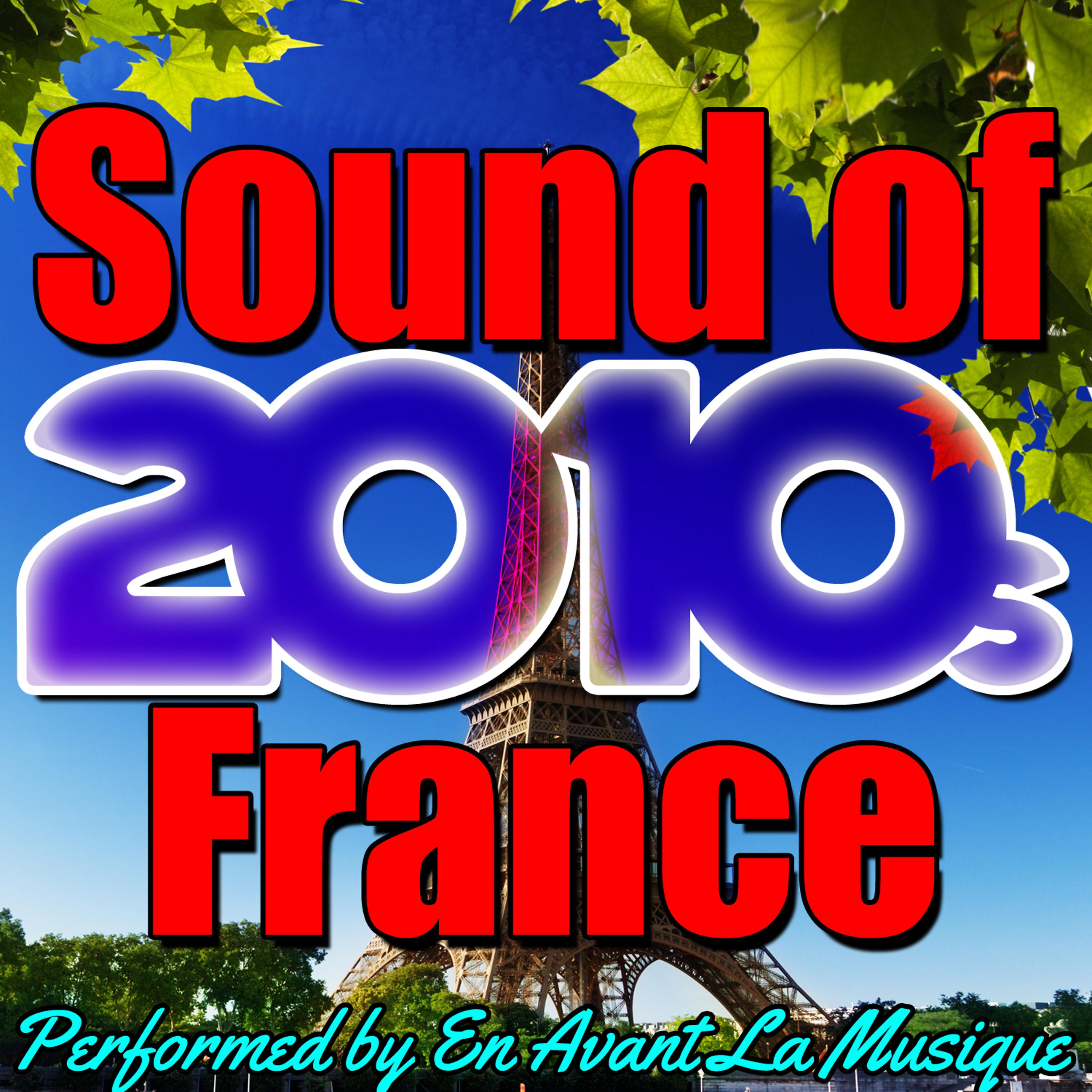 Постер альбома Sound of France: 2010s