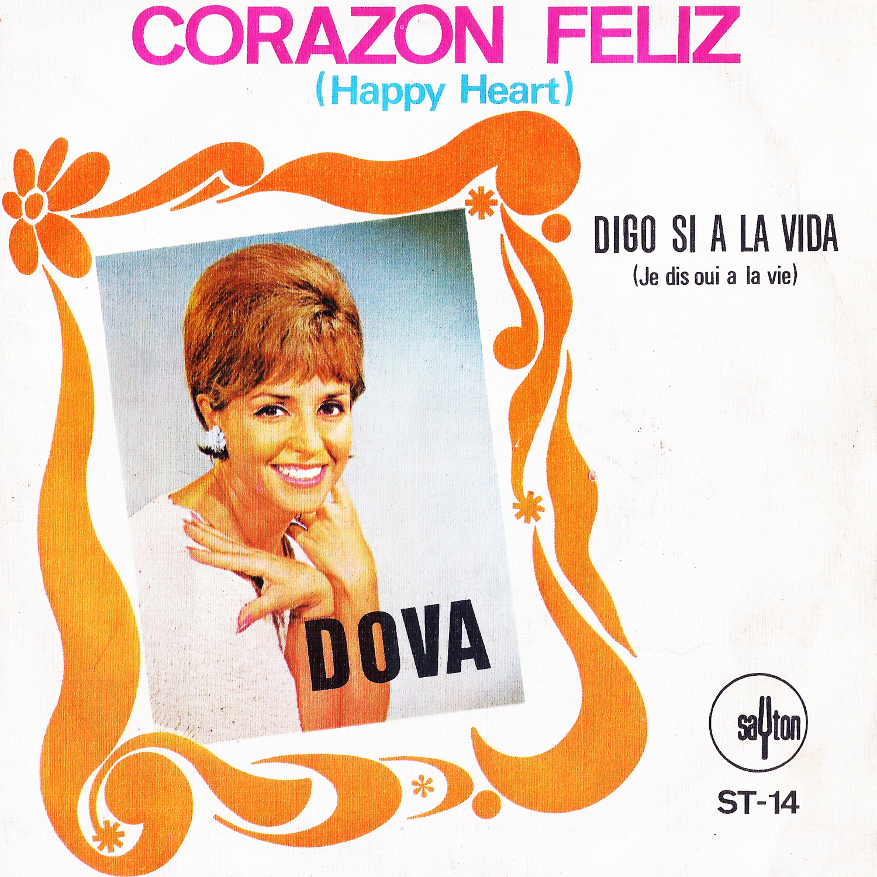 Постер альбома Corazón Feliz / Digo Si a la Vida - Single