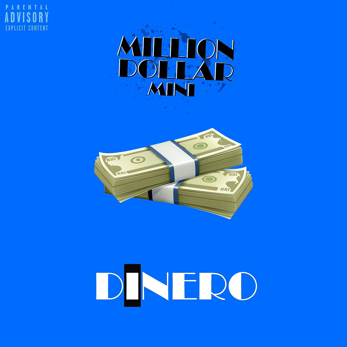 Постер альбома Million Dollar Mini: Dinero