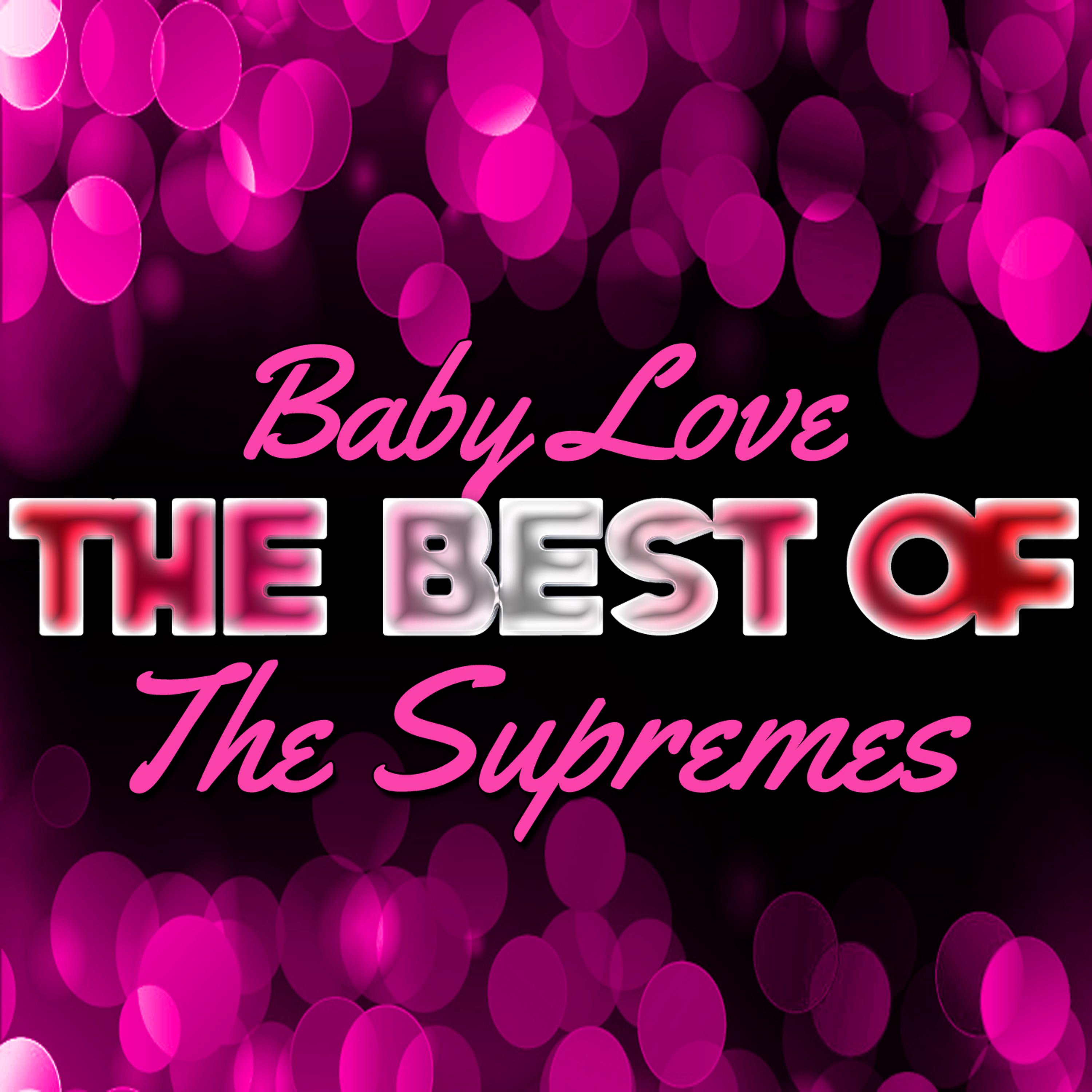 Постер альбома Baby Love - The Best of the Supremes (Rerecorded)
