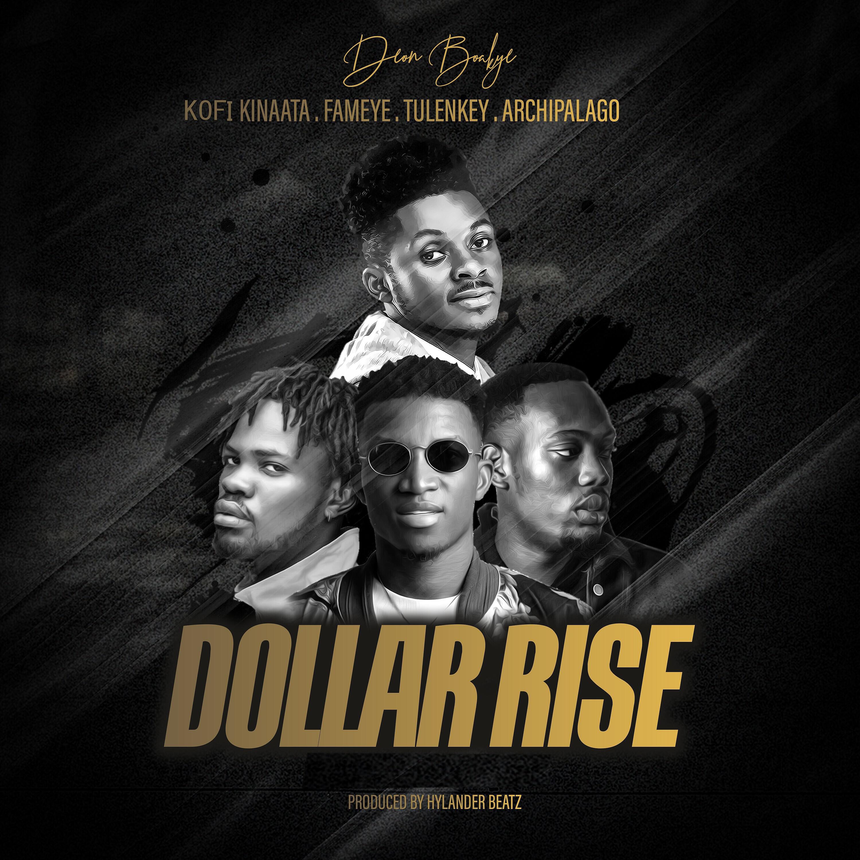 Deon Boakye - Dollar Rise