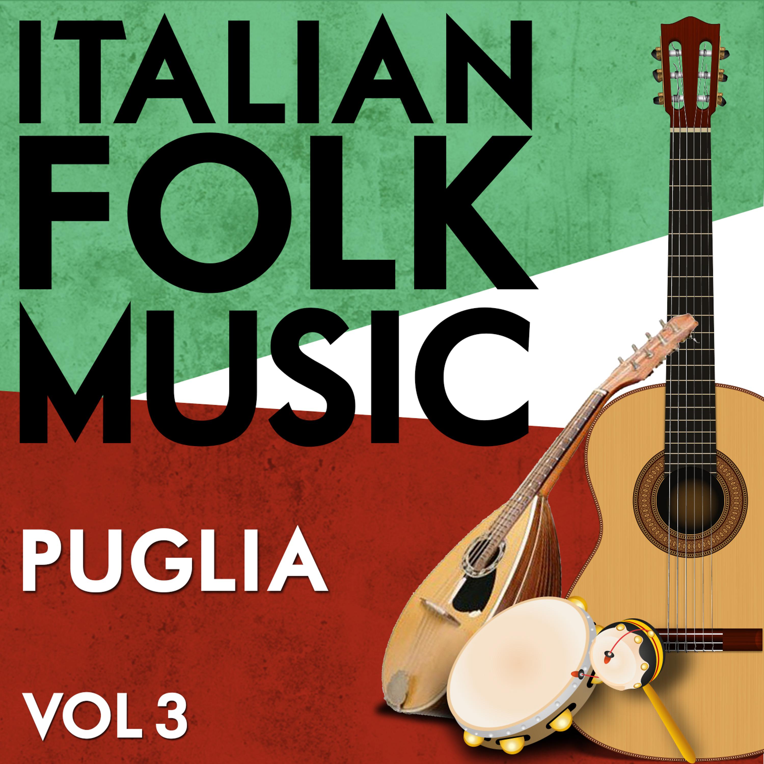 Постер альбома Italian Folk Music Puglia Vol. 3