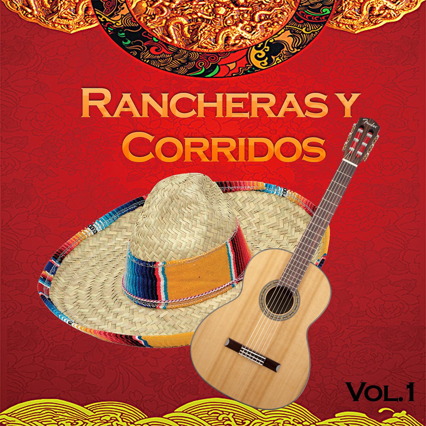 Постер альбома Rancheras y Corridos, Vol. 1