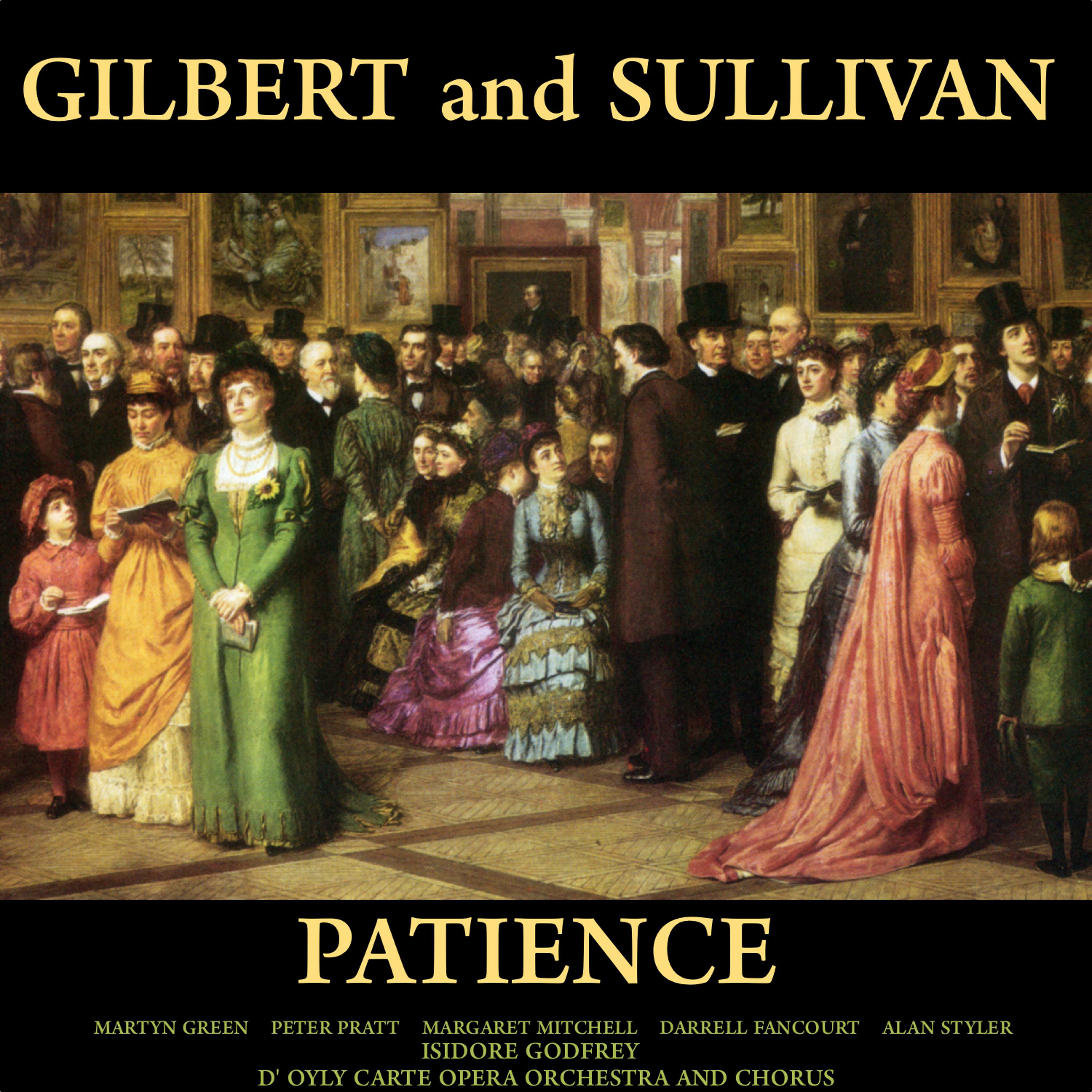 Постер альбома Gilbert and Sullivan: Patience