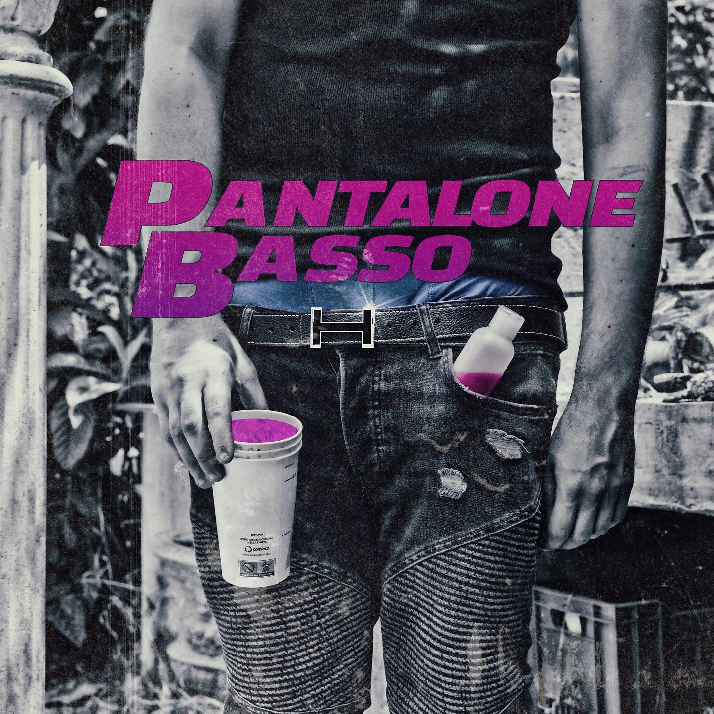 Постер альбома Pantalone basso