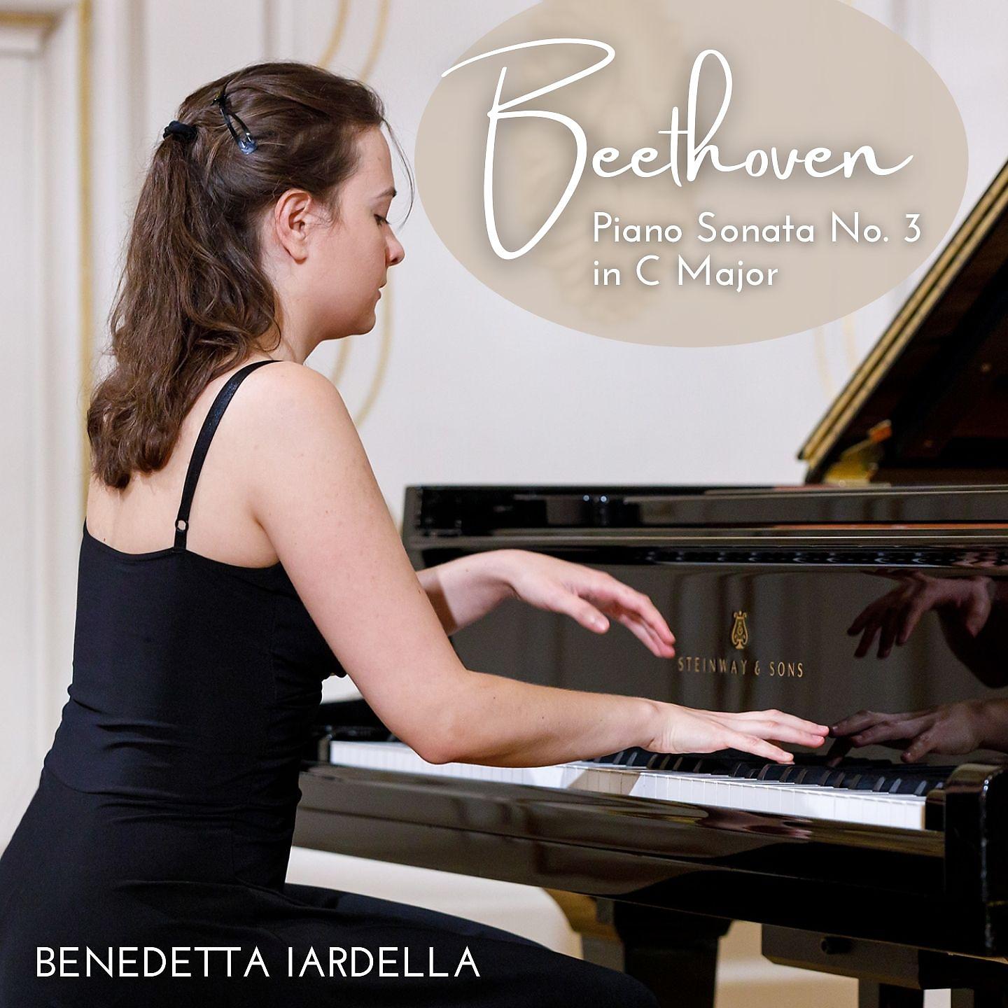 Постер альбома Beethoven: Piano Sonata No. 3 in C Major, Op. 2 No. 3
