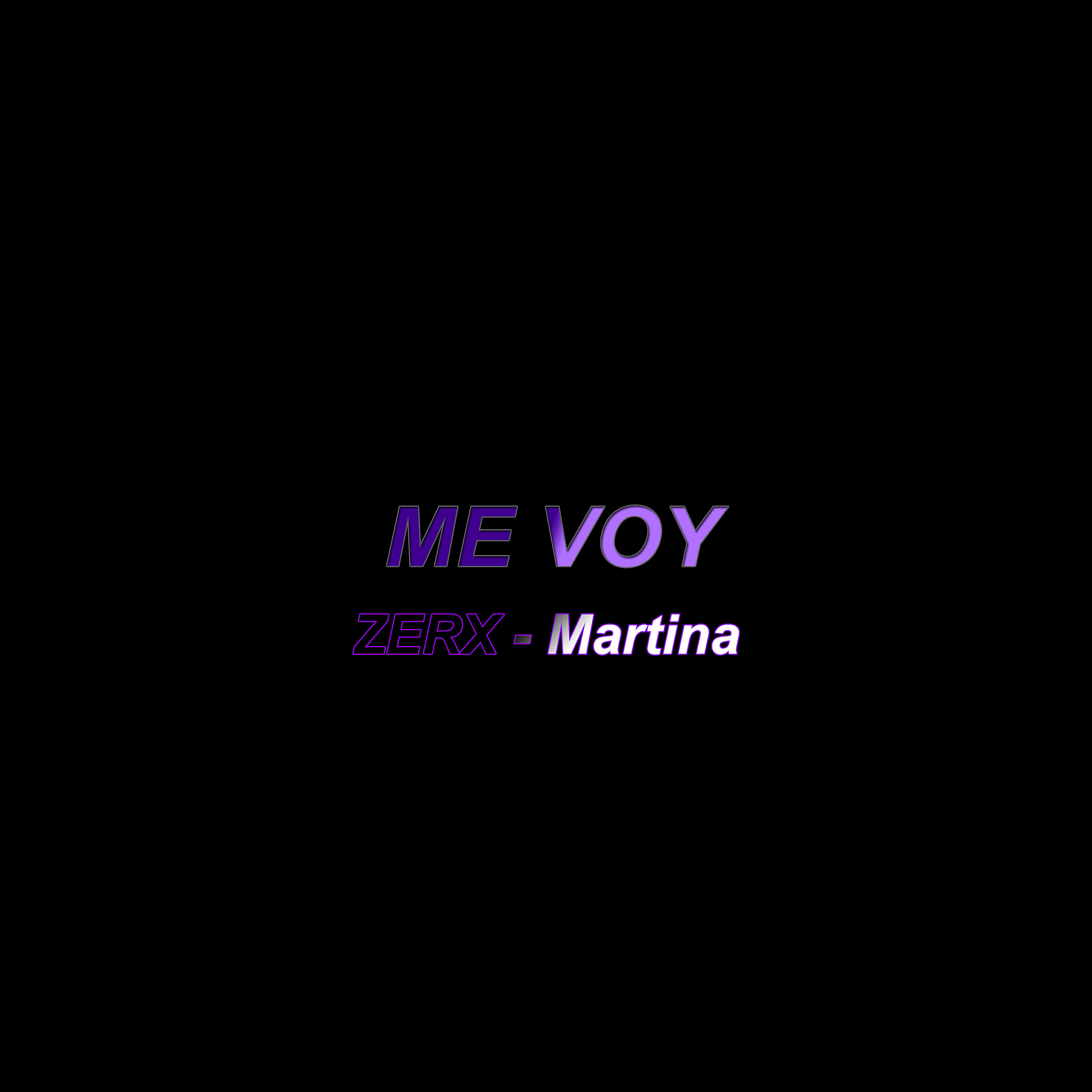 Zerx - Me Voy