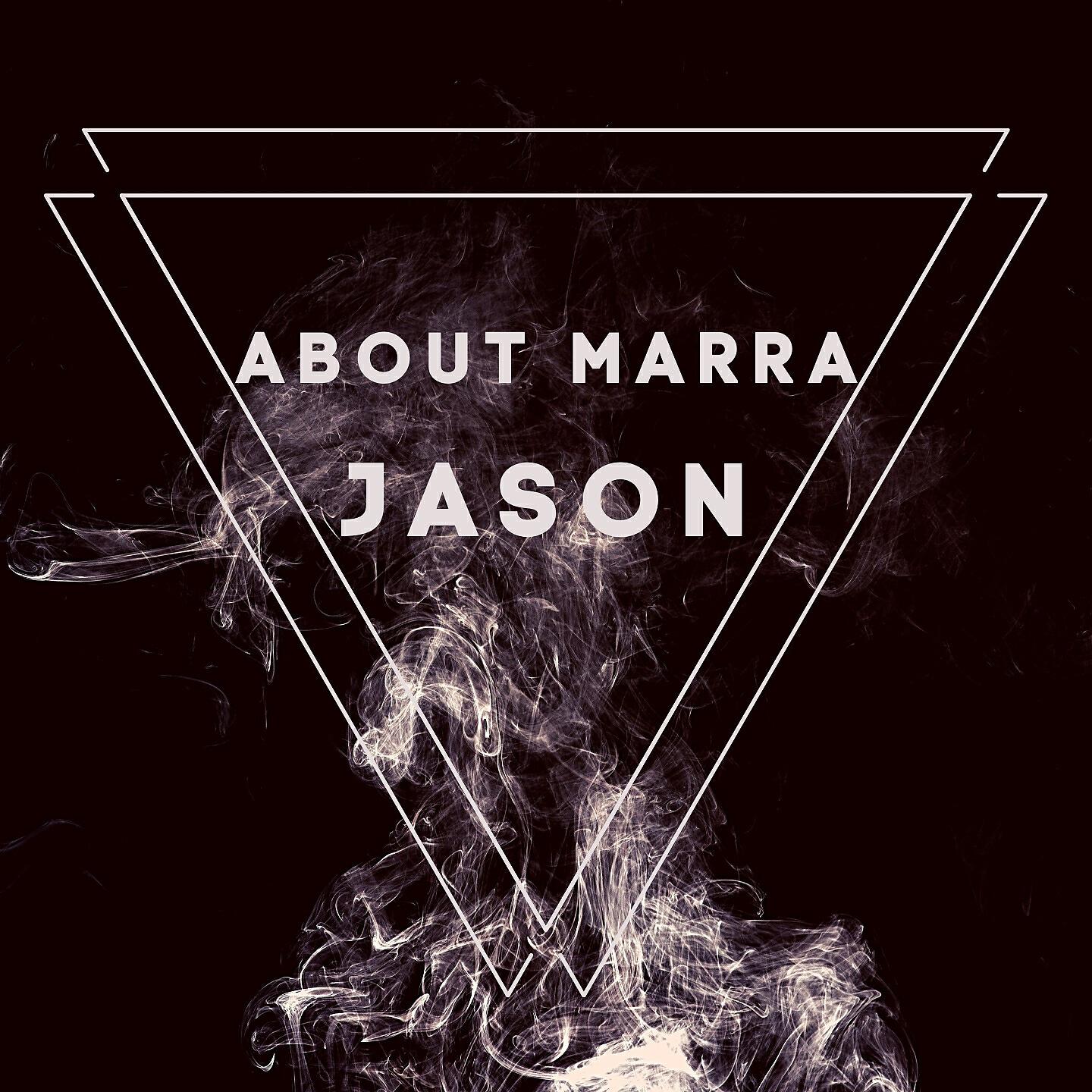 About Marra - Jason