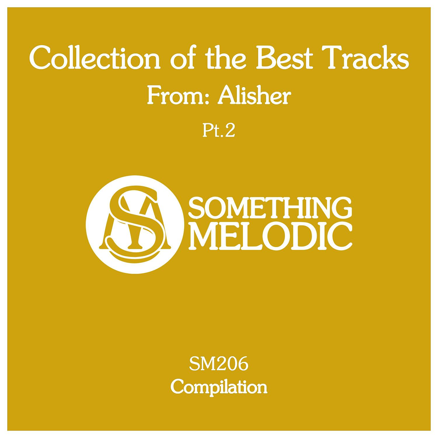 Постер альбома Collection of the Best Tracks From: Alisher, Pt. 2