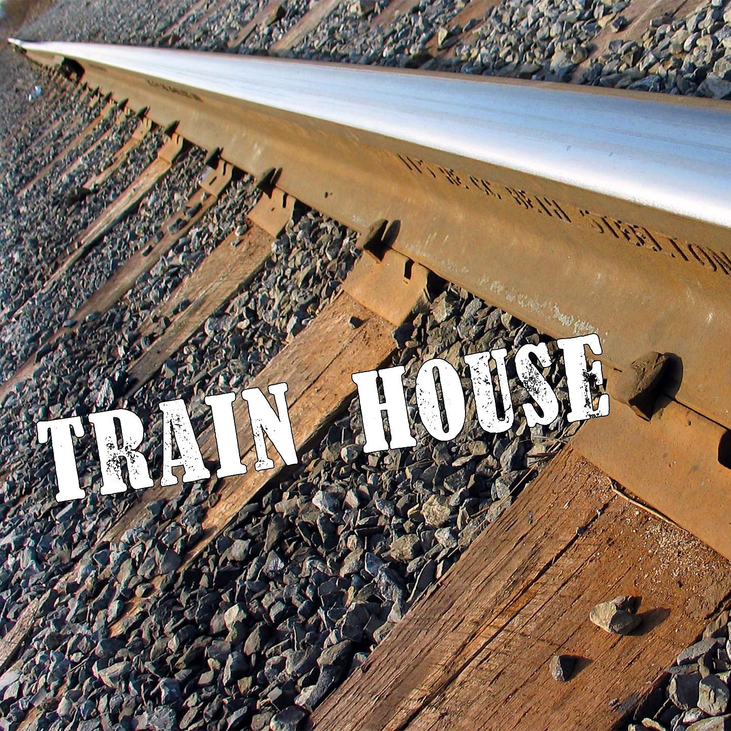 Постер альбома Train House