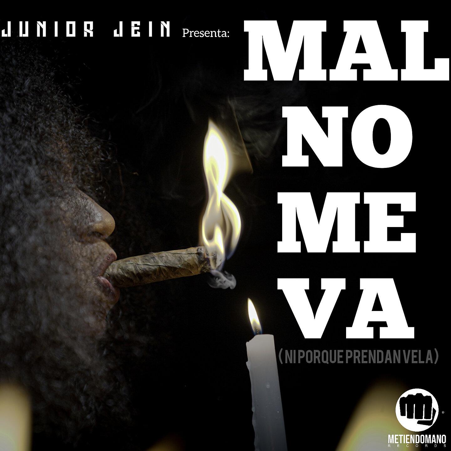 Постер альбома Mal No Me Va
